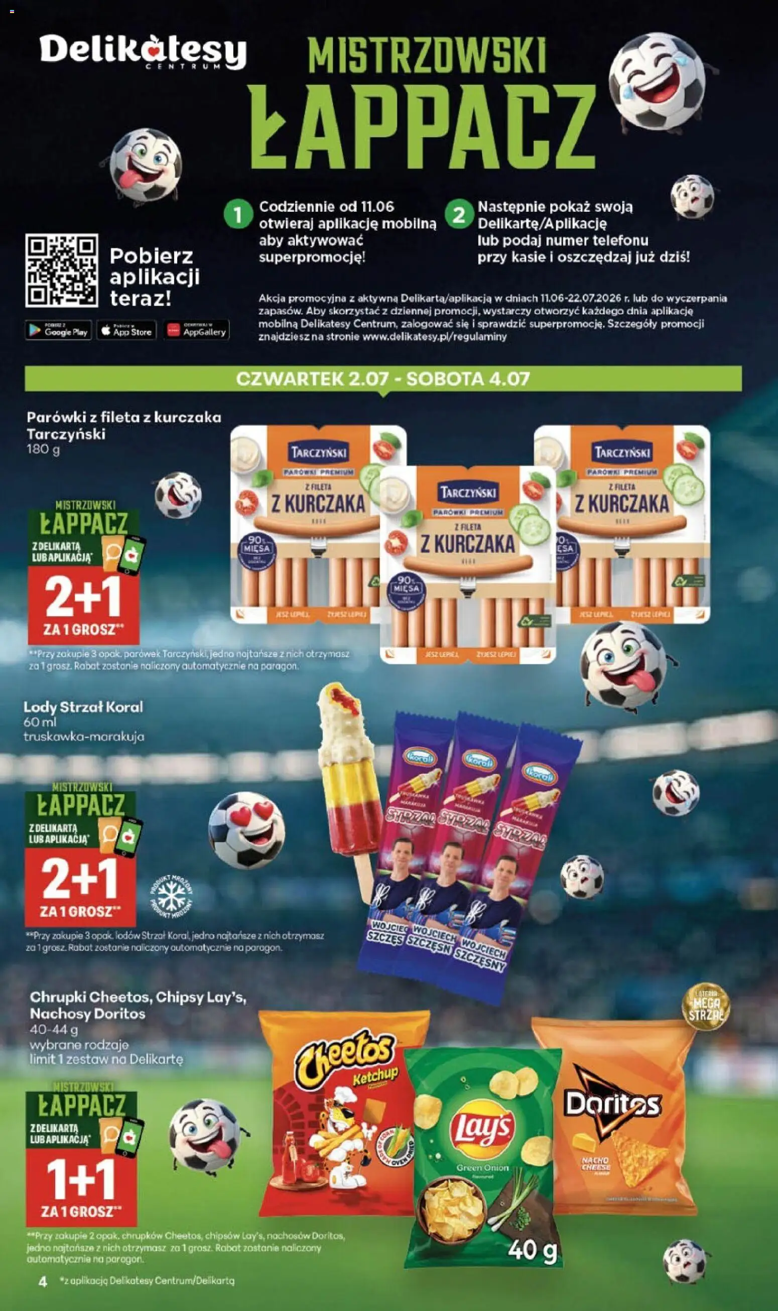 Delikatesy Centrum gazetka od 02.07.2026 | Strona: 4 | Produkty: Chipsy, Ketchup, Delikatesy, Doritos