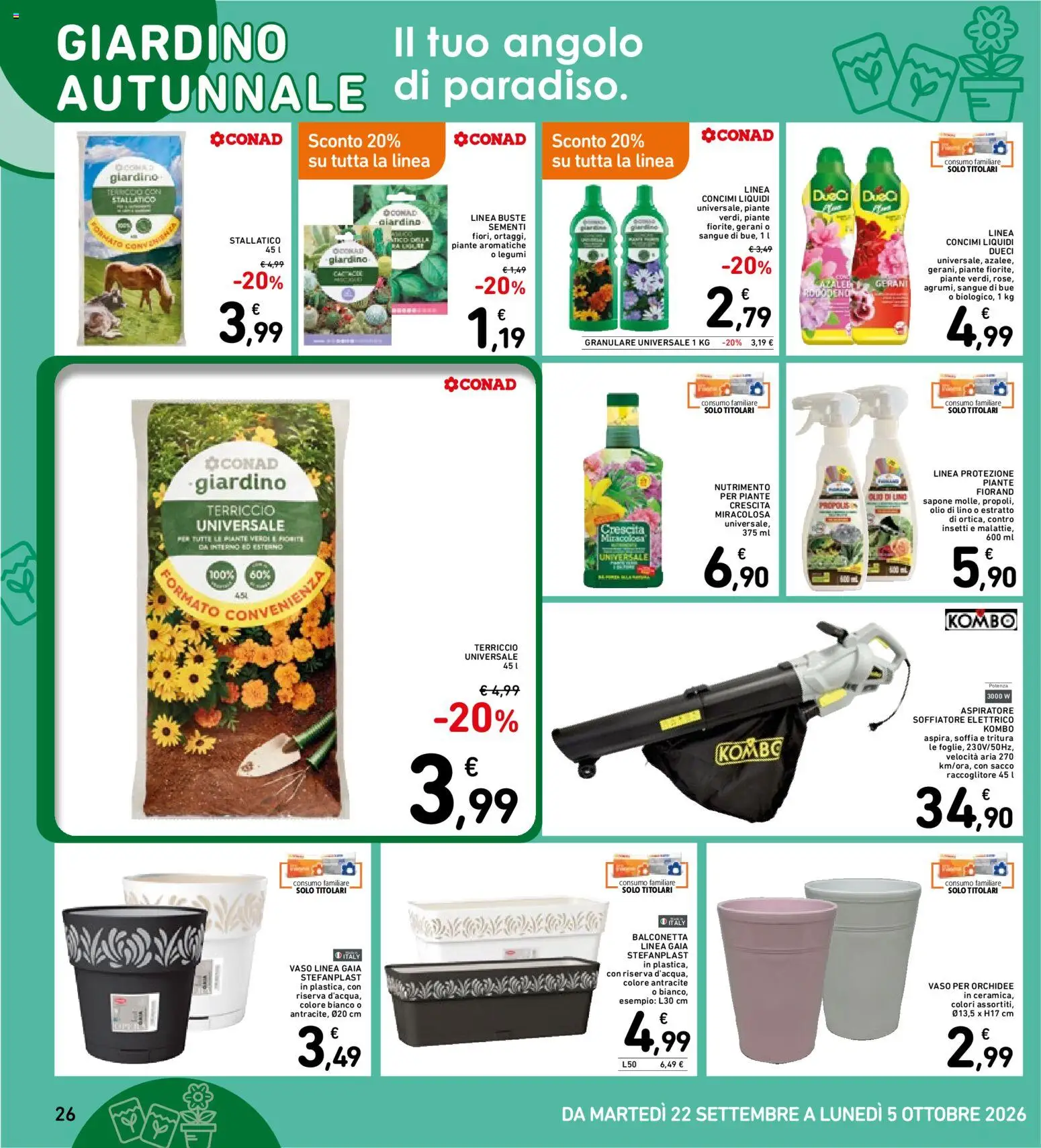 Volantino Spazio Conad del 22/09/2026 | Pagina: 26 | Prodotti: Legumi, Sapone, Olio, Terriccio