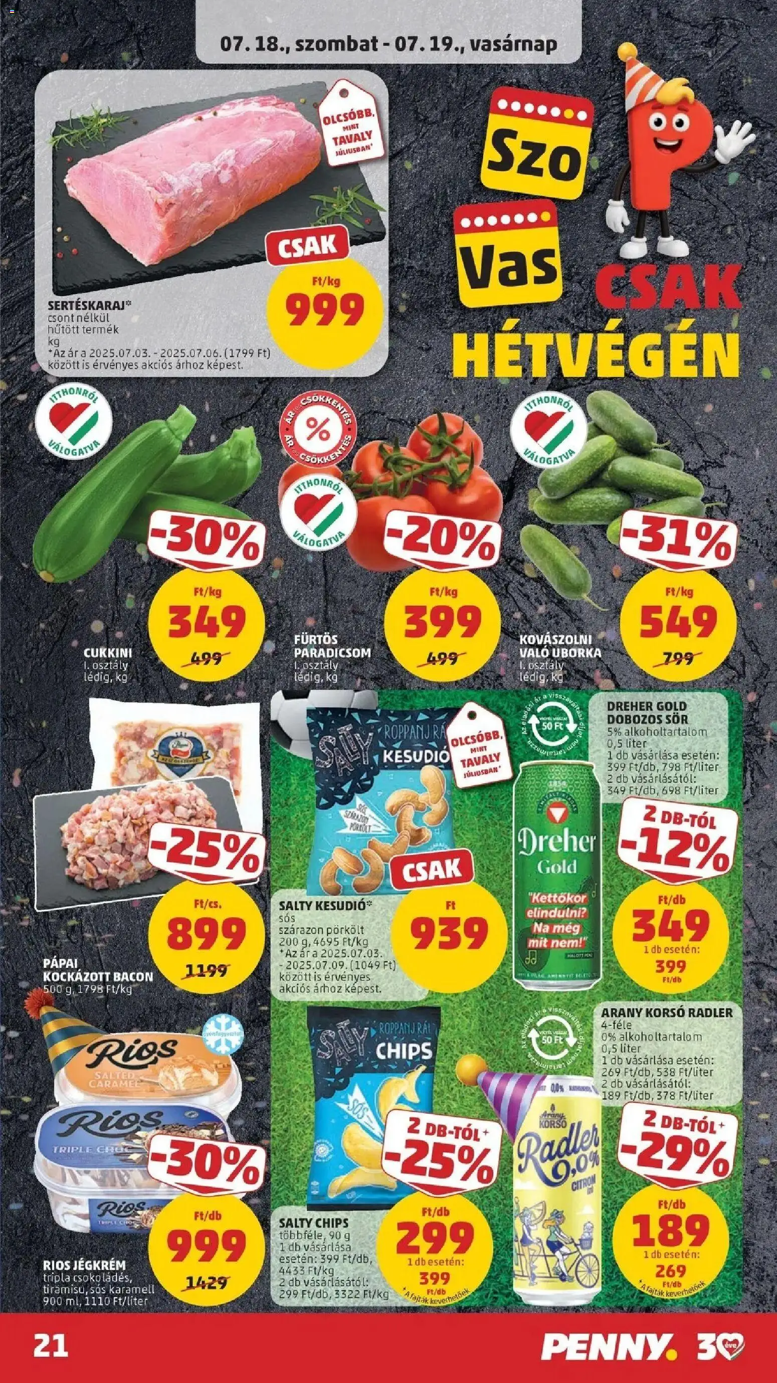 PENNY akciós ujság - amely érvényes a következő dátumtól: 2026.07.16. | Oldal: 21 | Termékek: Chips, Kesudió, Cukkini, Paradicsom