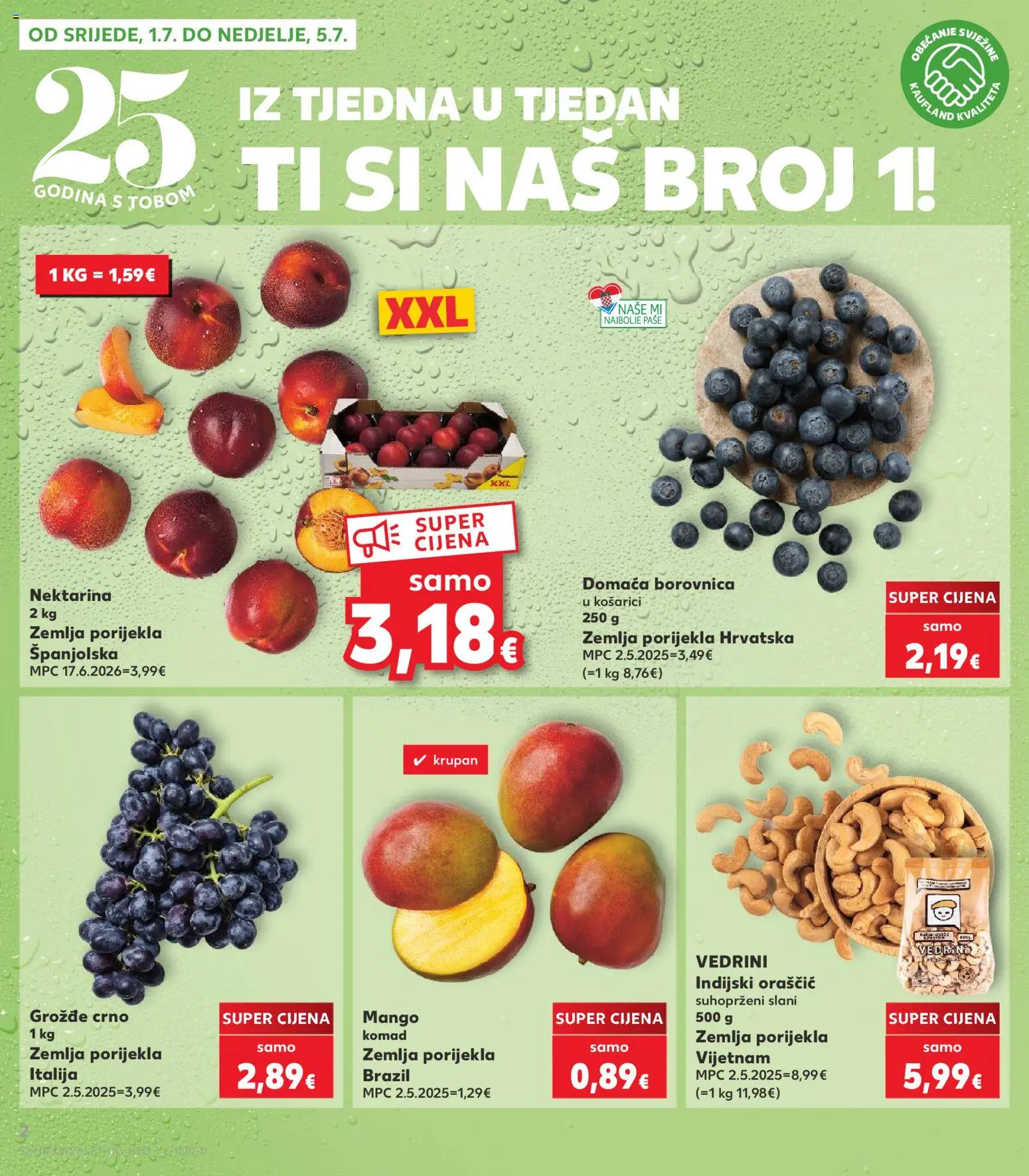 Kaufland katalog | vrijedi od 01.07.2026 | Stranica: 2 | Proizvodi: Mango, Nektarina, Borovnica, Grožđe