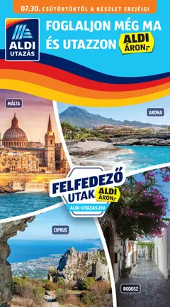 Aldi Utazás katalógus - amely érvényes a következő dátumtól: 2026.07.30.
