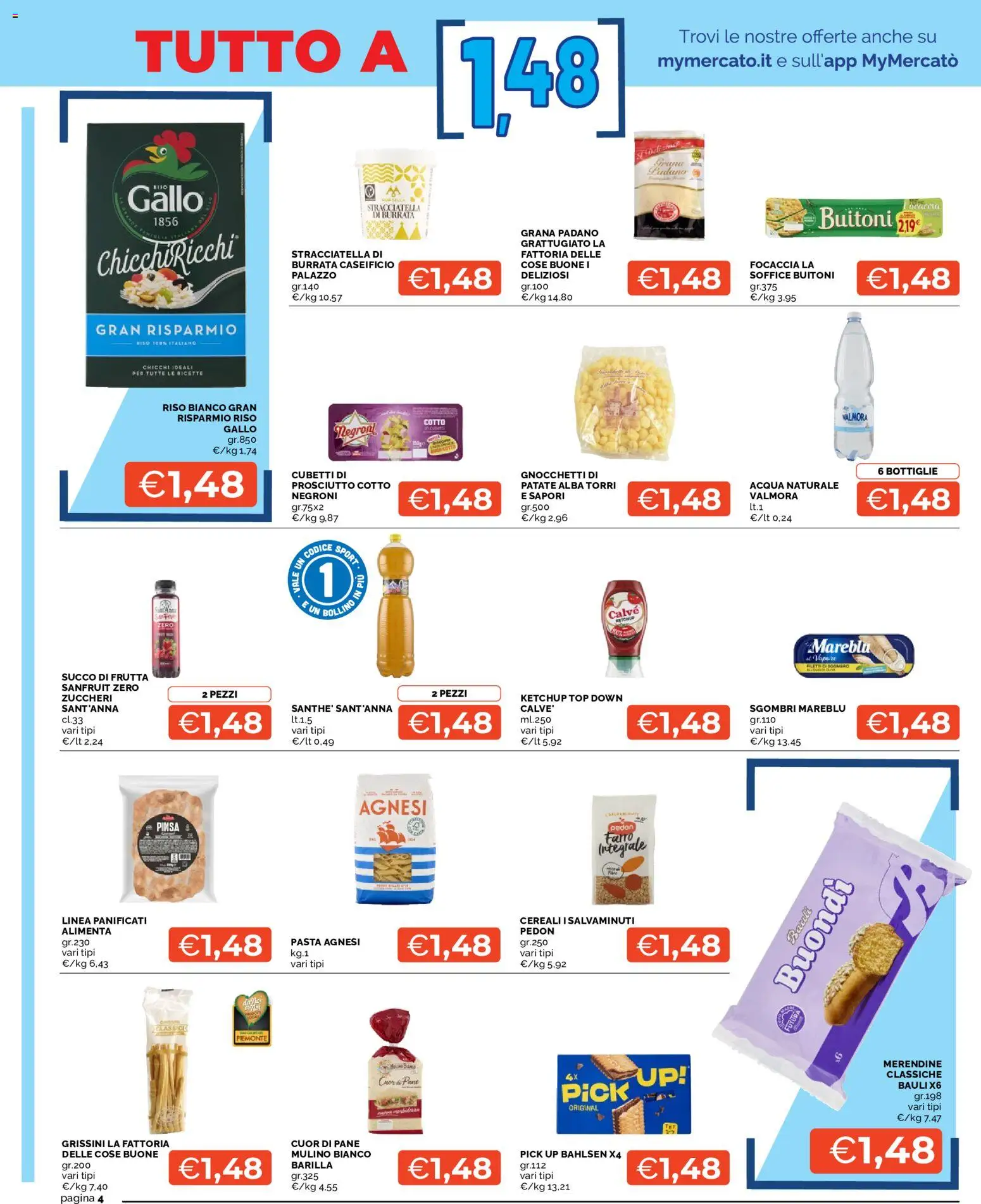 Volantino Mercatò del 22/10/2026 | Pagina: 4 | Prodotti: Succo, Cereali, Grana Padano, Merendine