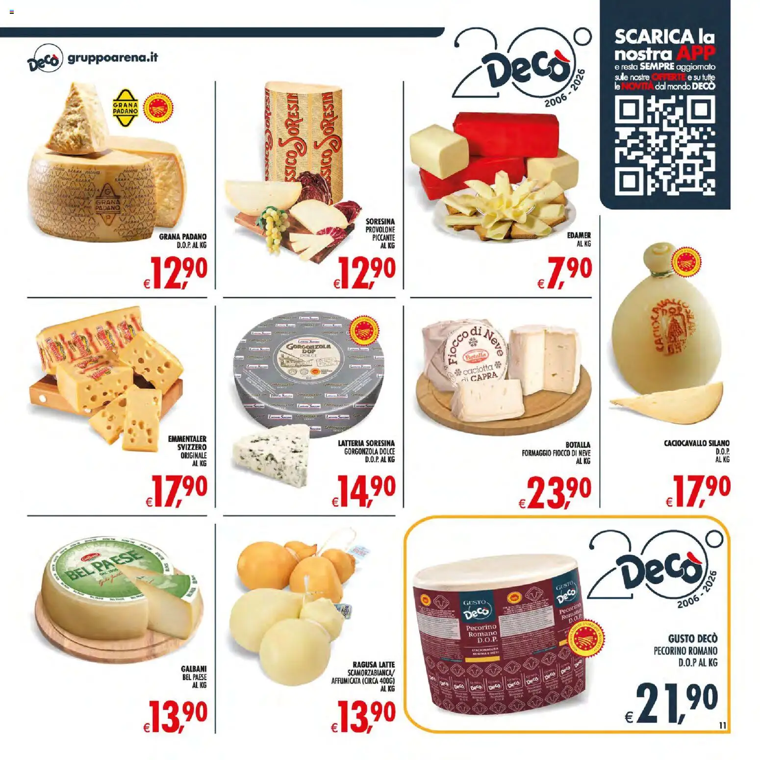 Volantino Decò del 21/07/2026 | Pagina: 11 | Prodotti: Grana Padano, Pecorino Romano, Gorgonzola, Pecorino