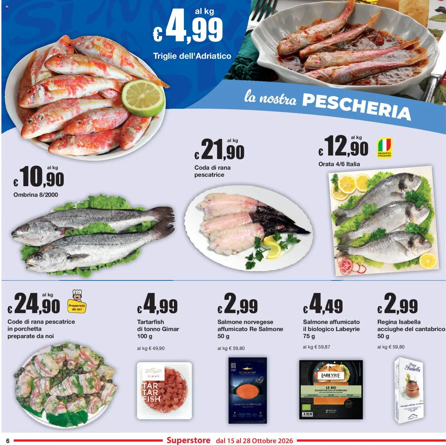 Volantino Sì con Te del 15/10/2026 | Pagina: 6 | Prodotti: Porchetta, Orata, Acciughe, Rana pescatrice