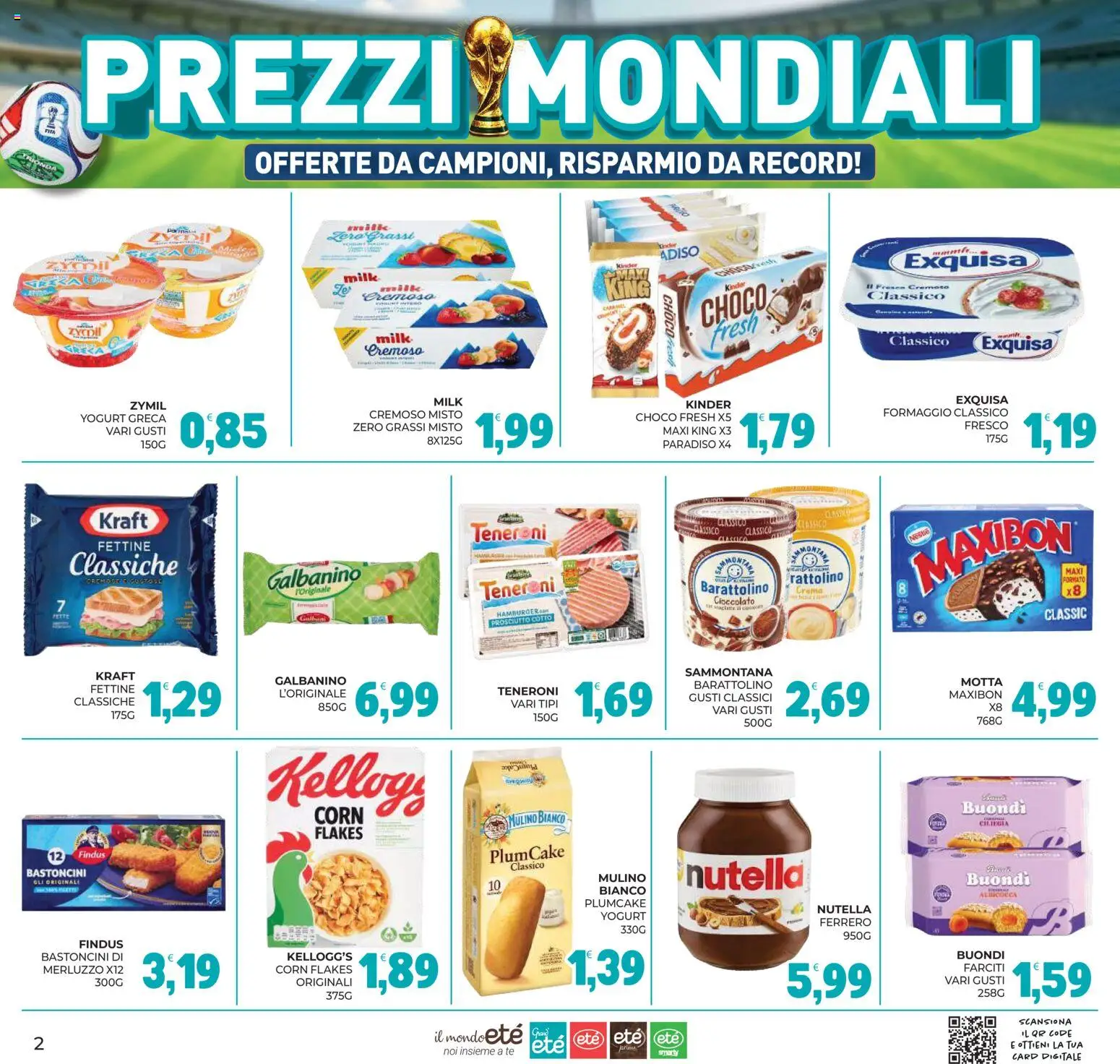 Volantino Eté del 12.06.2026 | Pagina: 2 | Prodotti: Prosciutto Cotto, Cioccolato, Nutella, Plumcake