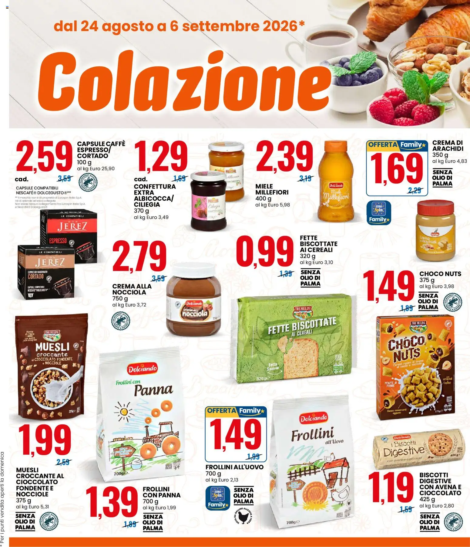 Volantino Eurospin del 24/08/2026 | Pagina: 3 | Prodotti: Cereali, Biscotti, Arachidi, Terra
