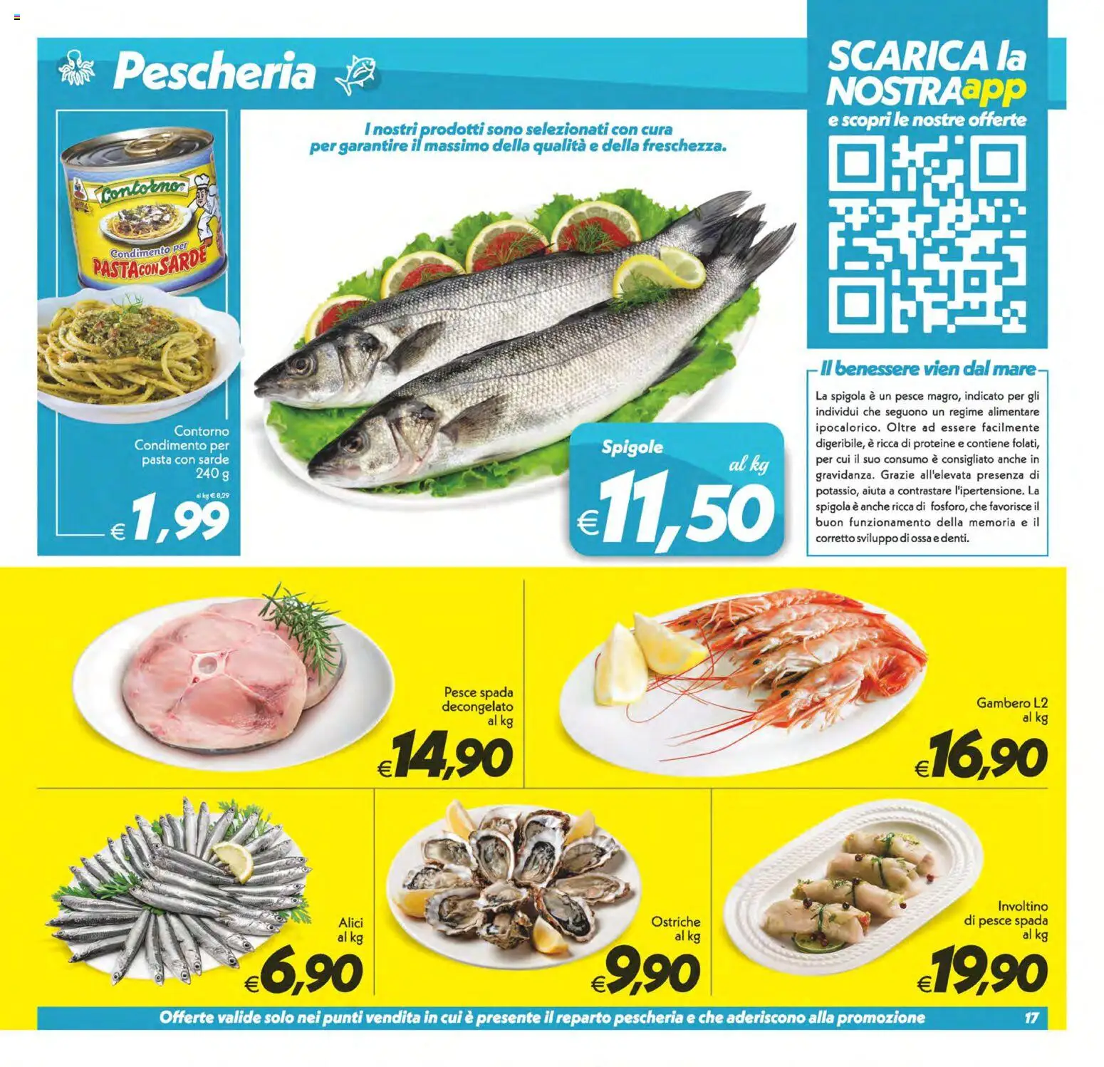 Volantino SuperConveniente del 22/09/2026 | Pagina: 17 | Prodotti: Pesce, Pasta, Spigola, Pesce spada