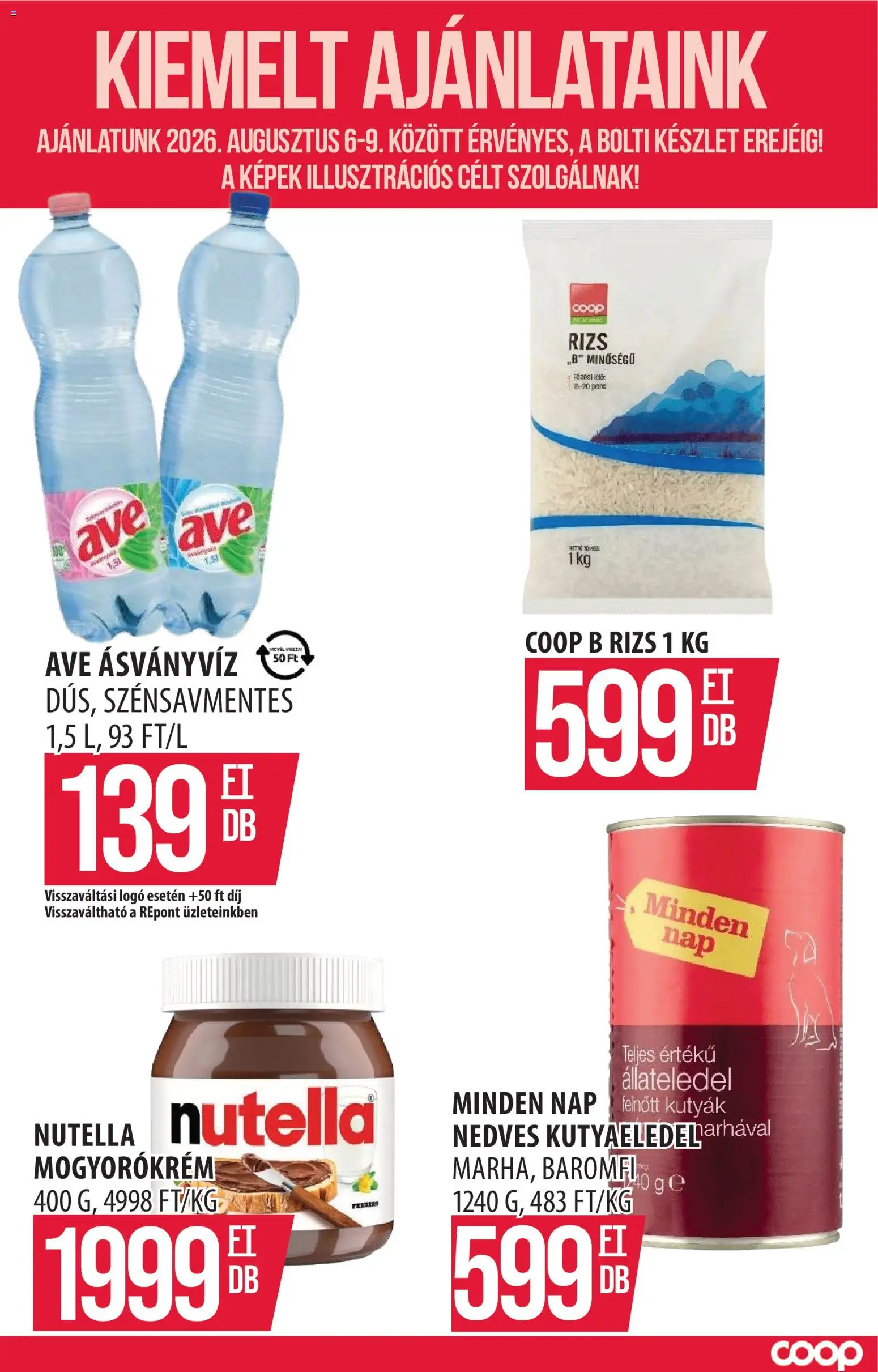 COOP Szolnok akciós ujság - amely érvényes a következő dátumtól: 2026.08.06. | Oldal: 5 | Termékek: Nutella, Ásványvíz, Rizs, Mogyorókrém