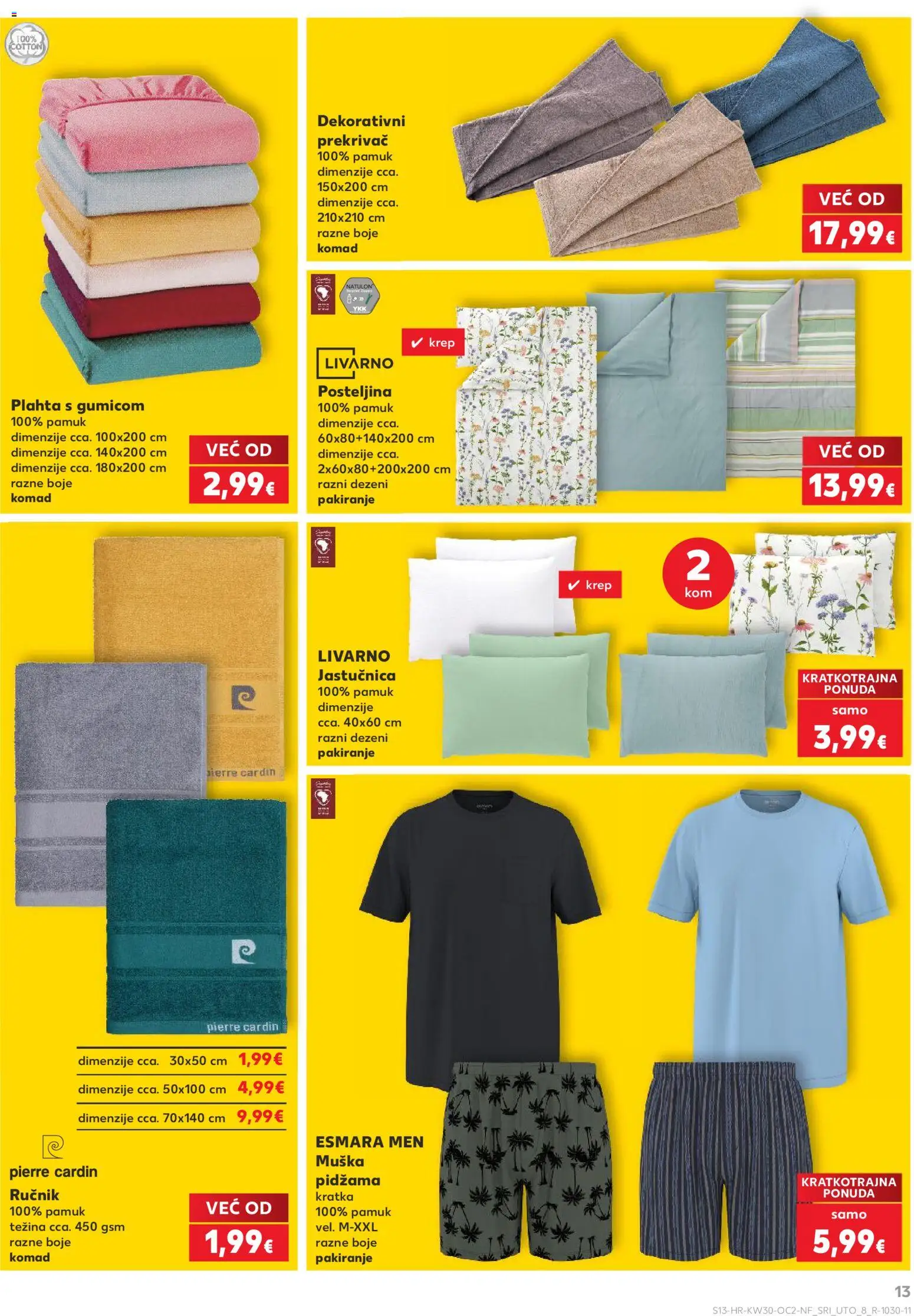 Kaufland katalog | vrijedi od 22.07.2026 | Stranica: 13 | Proizvodi: Ručnik, Jastučnica, Plahta, Pidžama
