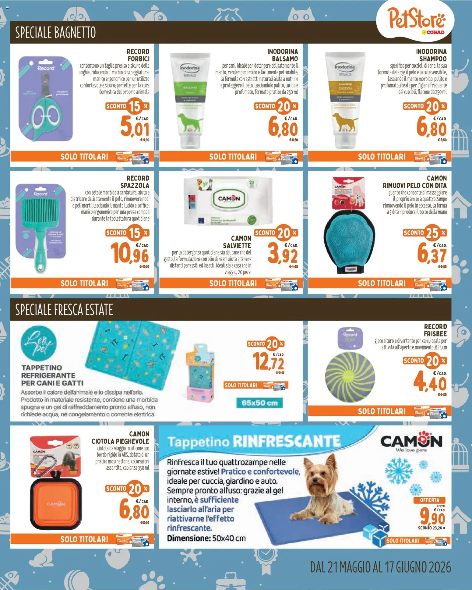 Volantino Conad del 21.05.2026 | Pagina: 7 | Prodotti: Spazzola, Spugna, Shampoo, Bagnetto