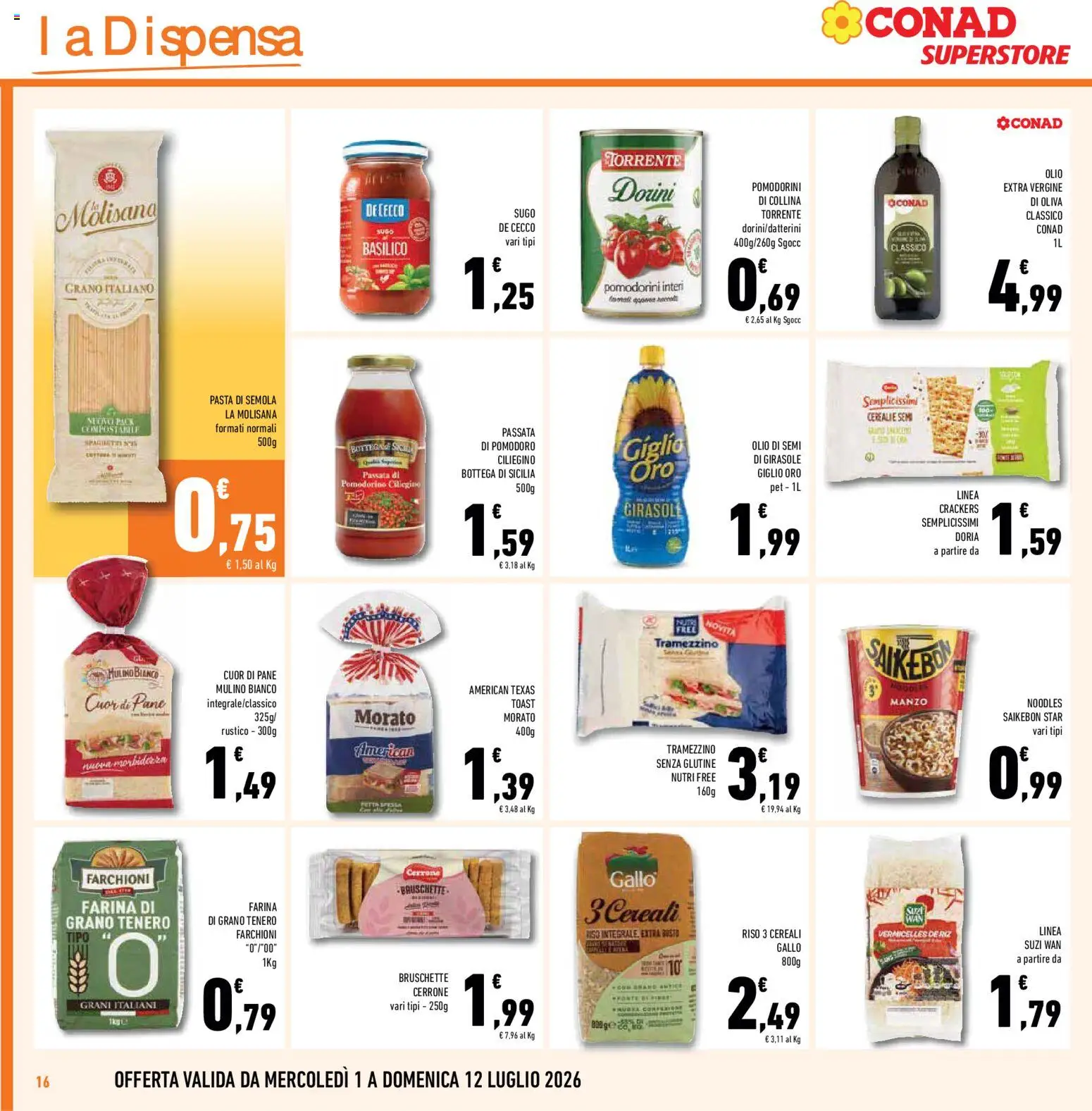Volantino Conad del 01/07/2026 | Pagina: 16 | Prodotti: Pomodorini, Tramezzino, Sugo, Olio di semi di girasole