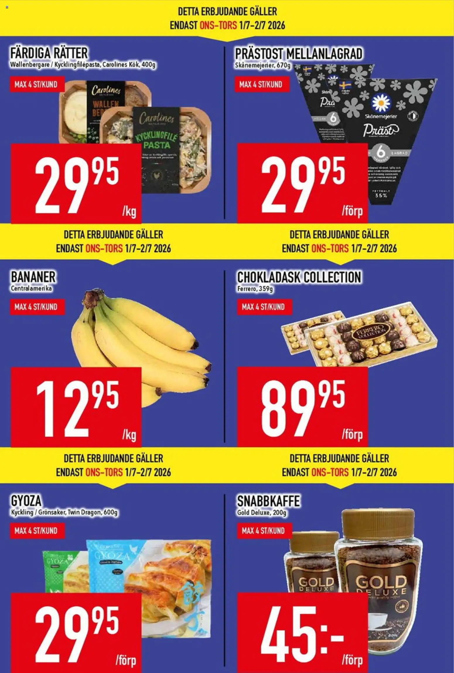 Matdax reklamblad aktuell från 29/06/2026 | Sida: 3 | Produkter: Kycklingfile, Galler, Bananer, Pasta