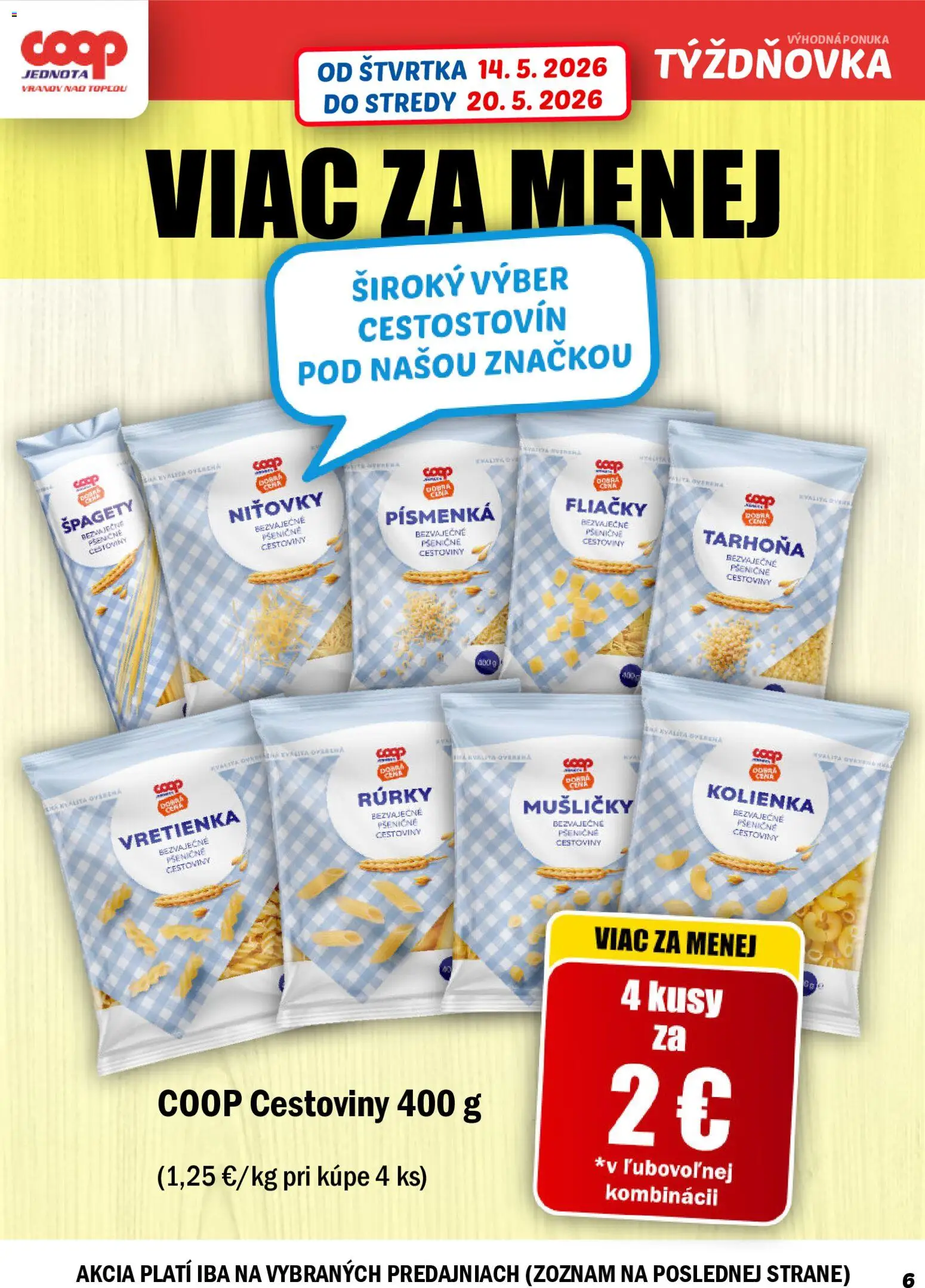 Nové COOP Jednota akcie – leták je platný od 14.05.2026 | Strana: 6 | Produkty: Cestoviny, Tarhoňa, Špagety