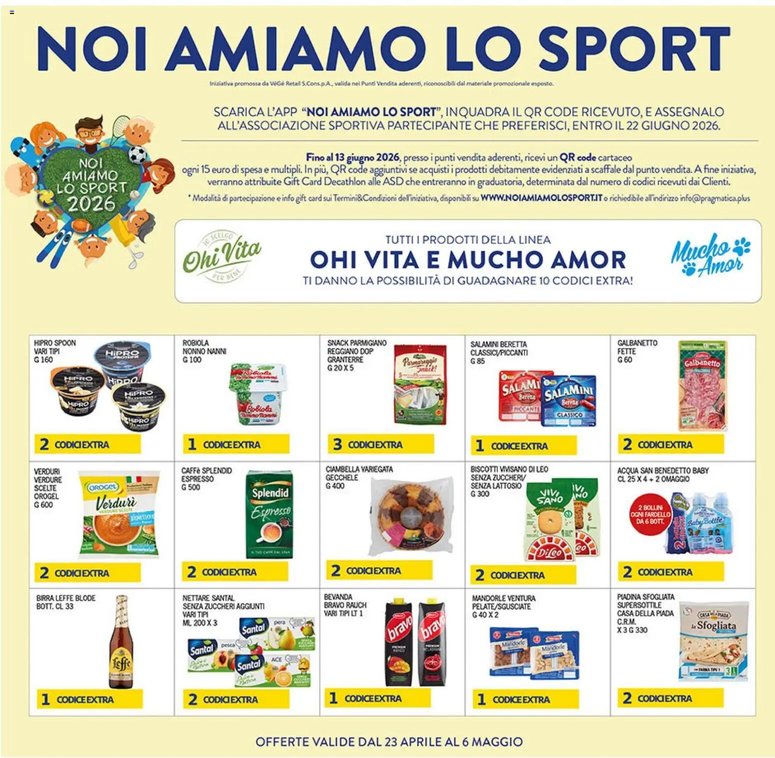 Volantino Coal del 23.04.2026 | Pagina: 26 | Prodotti: Verdure, Mandorle, Piadina, Scaffale