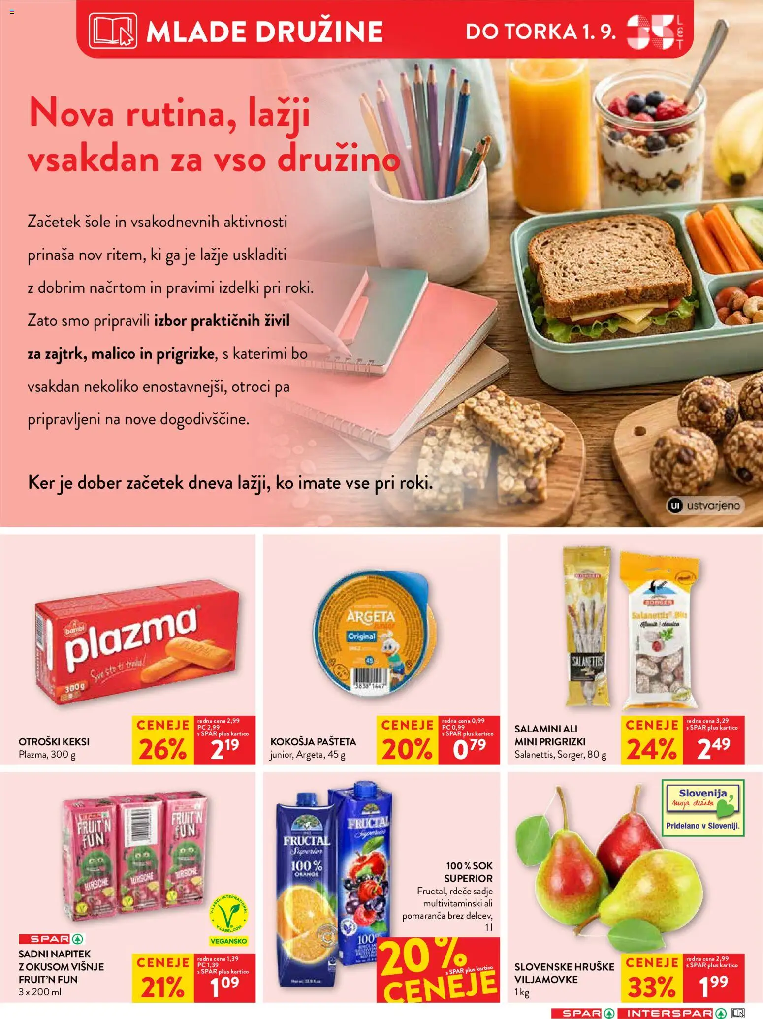 Novi Spar katalog ponudbe – veljaven od 26.08.2026 | Stran: 25 | Izdelki: Pašteta, Sok, Prigrizki, Hruške