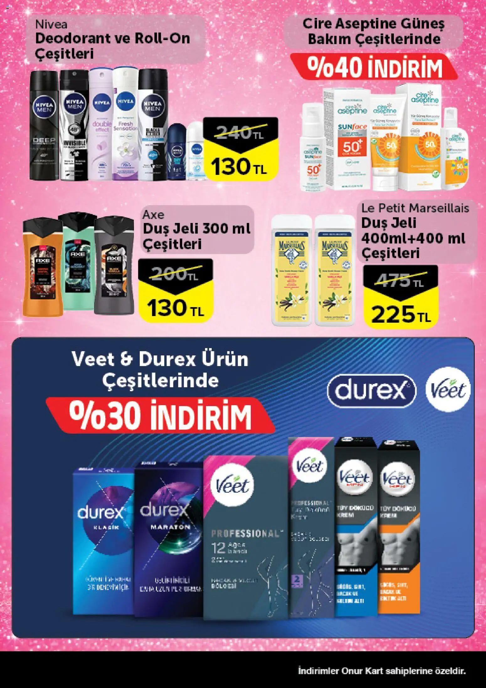 Onur Market - Kozmetik Şenliği - 21 Temmuz 2026 tarihinden itibaren geçerlidir | Sayfa: 3 | Ürünler: Duş, Duş jeli, Deodorant