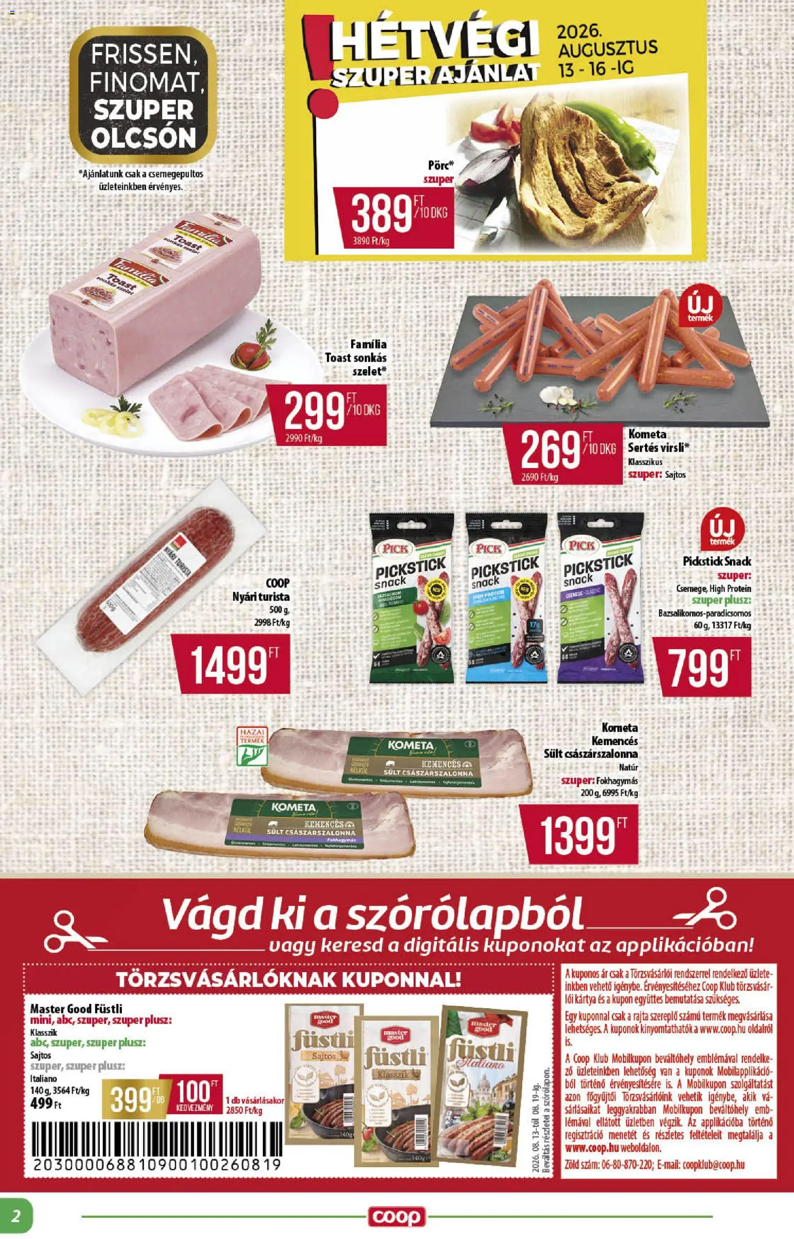 COOP akciós ujság - amely érvényes a következő dátumtól: 2026.08.13. | Oldal: 2 | Termékek: Sült, Pick, Füstli, Protein