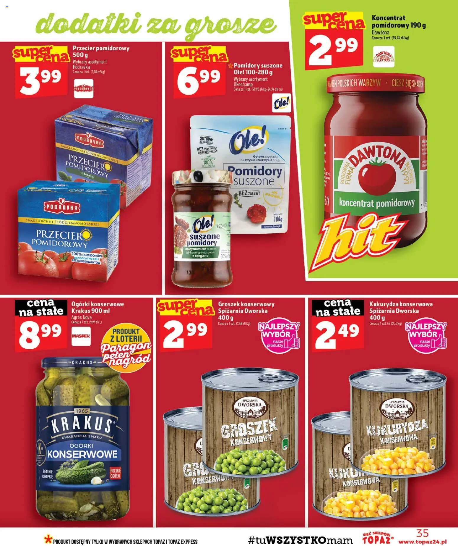 Topaz gazetka - Ceny małe na stałe od 03.09.2026 | Strona: 35 | Produkty: Groszek, Pomidory suszone, Groszek konserwowy, Suszone pomidory