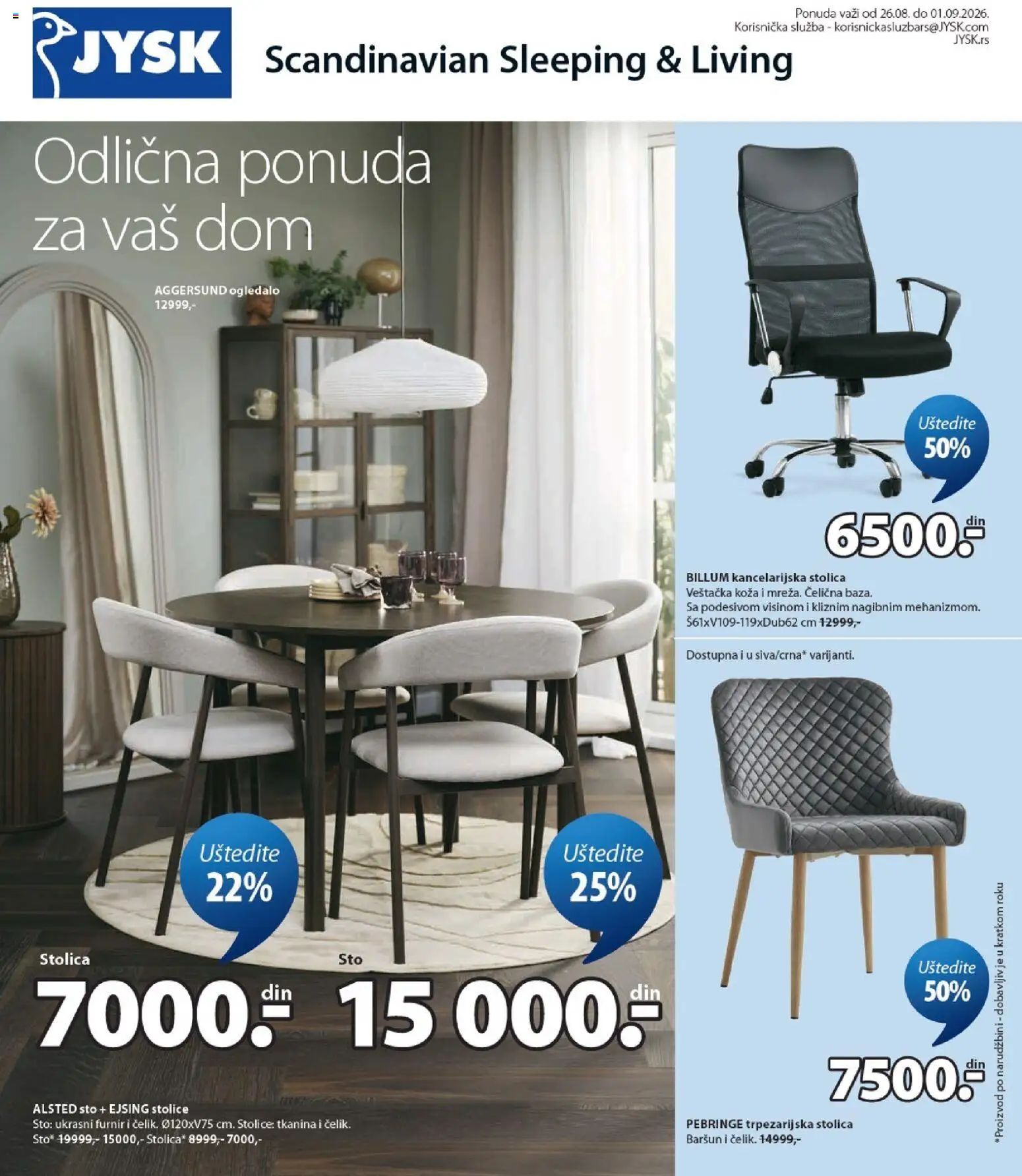 Jysk katalog - važi od 26.08.2026 | Strana: 1 | Proizvode: Sto, Stolica, Ogledalo, Kancelarijska stolica