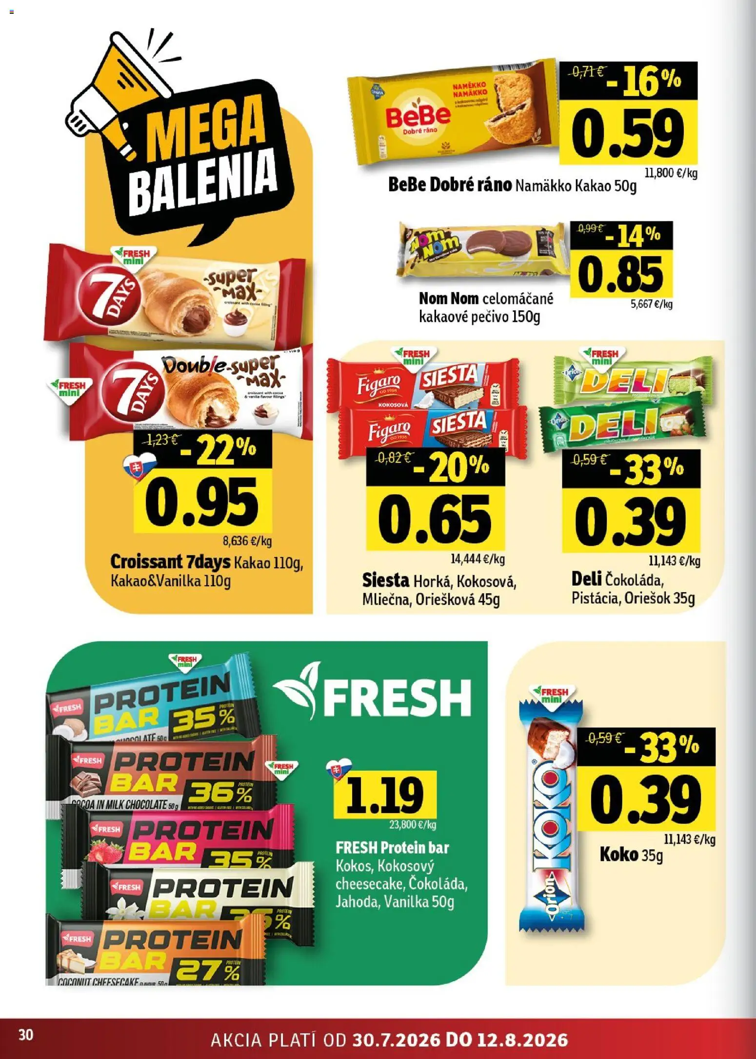 Nové Fresh akcie – leták je platný od 30.07.2026 | Strana: 30 | Produkty: BeBe Dobré ráno, Croissant, Protein, Kakao