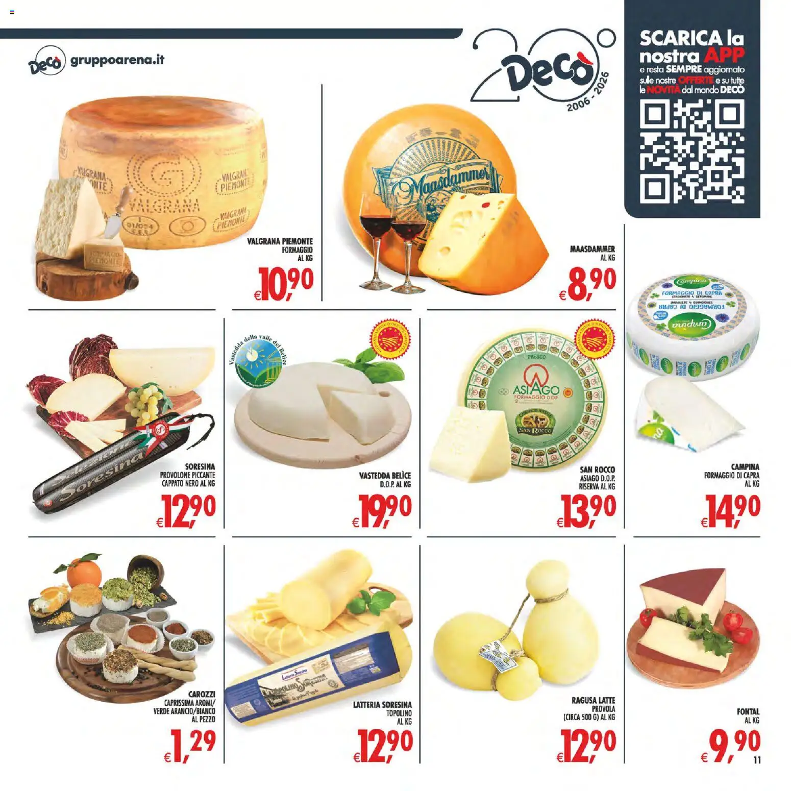 Volantino Decò del 10/07/2026 | Pagina: 11 | Prodotti: Provolone, Latte, Formaggio, Provola