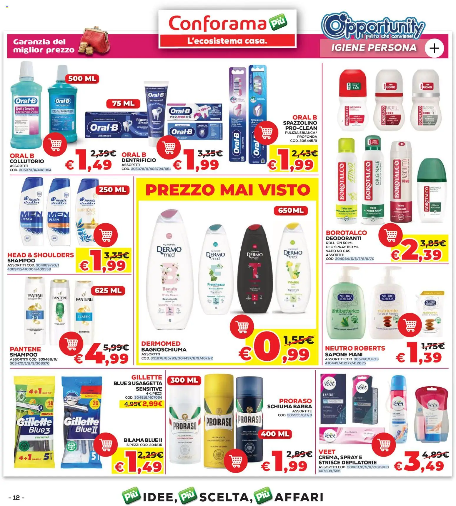 Volantino Conforama del 07.05.2026 | Pagina: 12 | Prodotti: Shampoo, Sapone, Collutorio, Talco