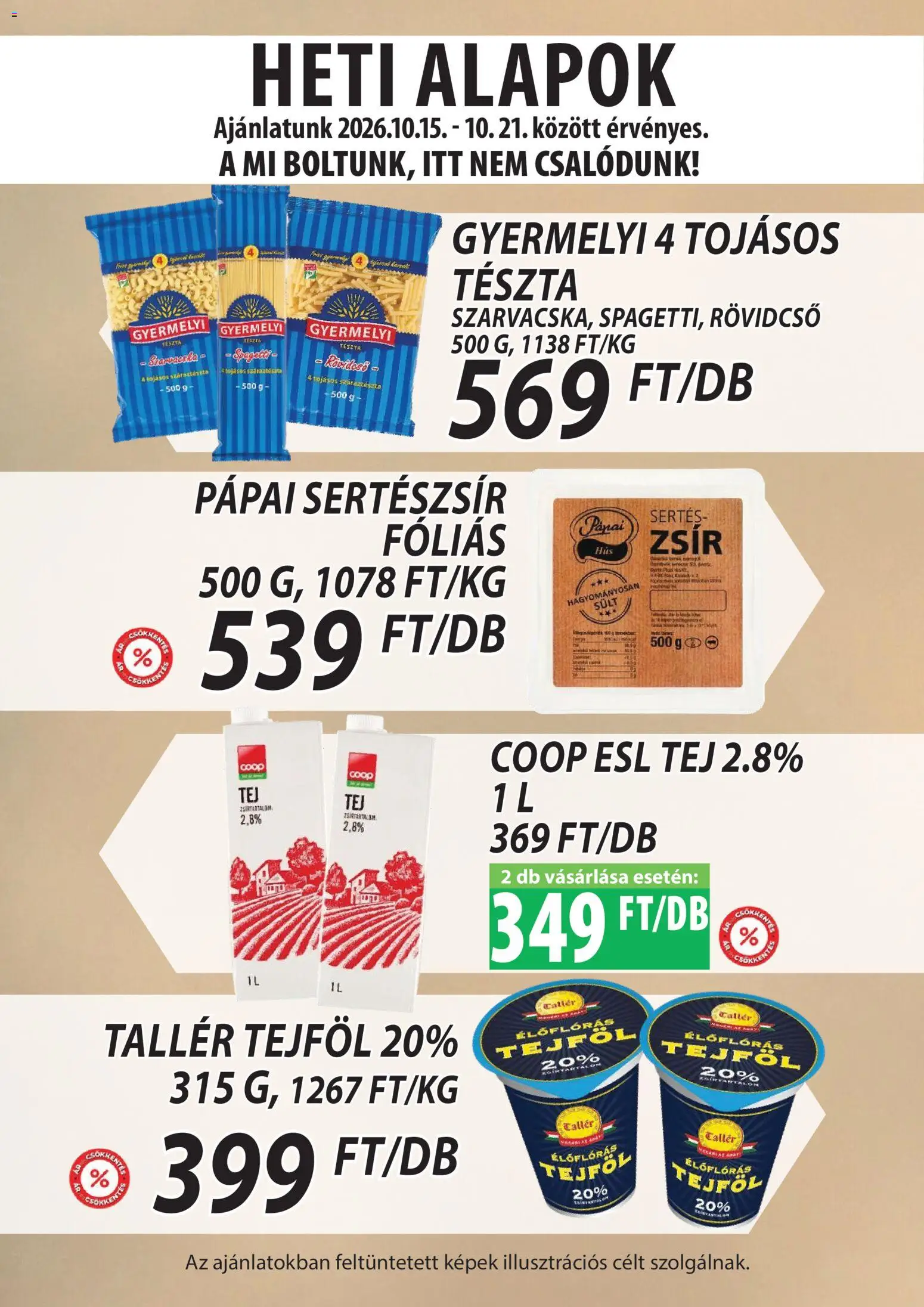 COOP Szolnok akciós ujság - amely érvényes a következő dátumtól: 2026.10.15. | Oldal: 4 | Termékek: Pápai, Tej, Sertészsír, Száraztészta
