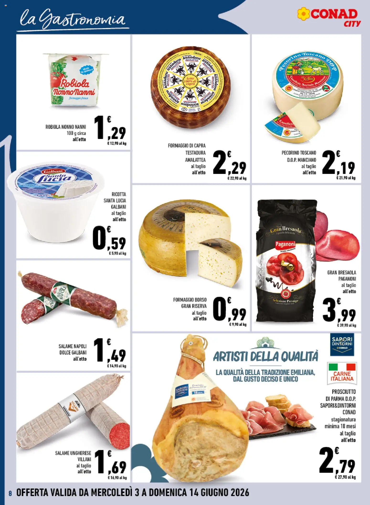 Volantino Conad del 03.06.2026 | Pagina: 8 | Prodotti: Formaggio, Ricotta, Robiola, Pecorino