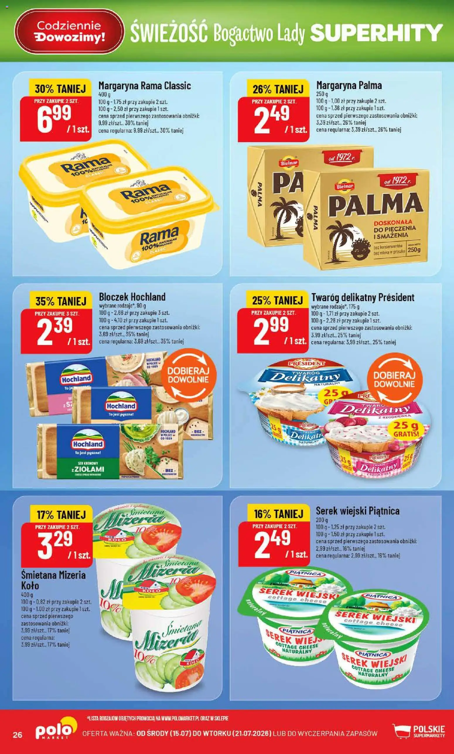 POLOmarket gazetka od 15.07.2026 | Strona: 26 | Produkty: Serek, Rama, Serek wiejski piątnica, Śmietana