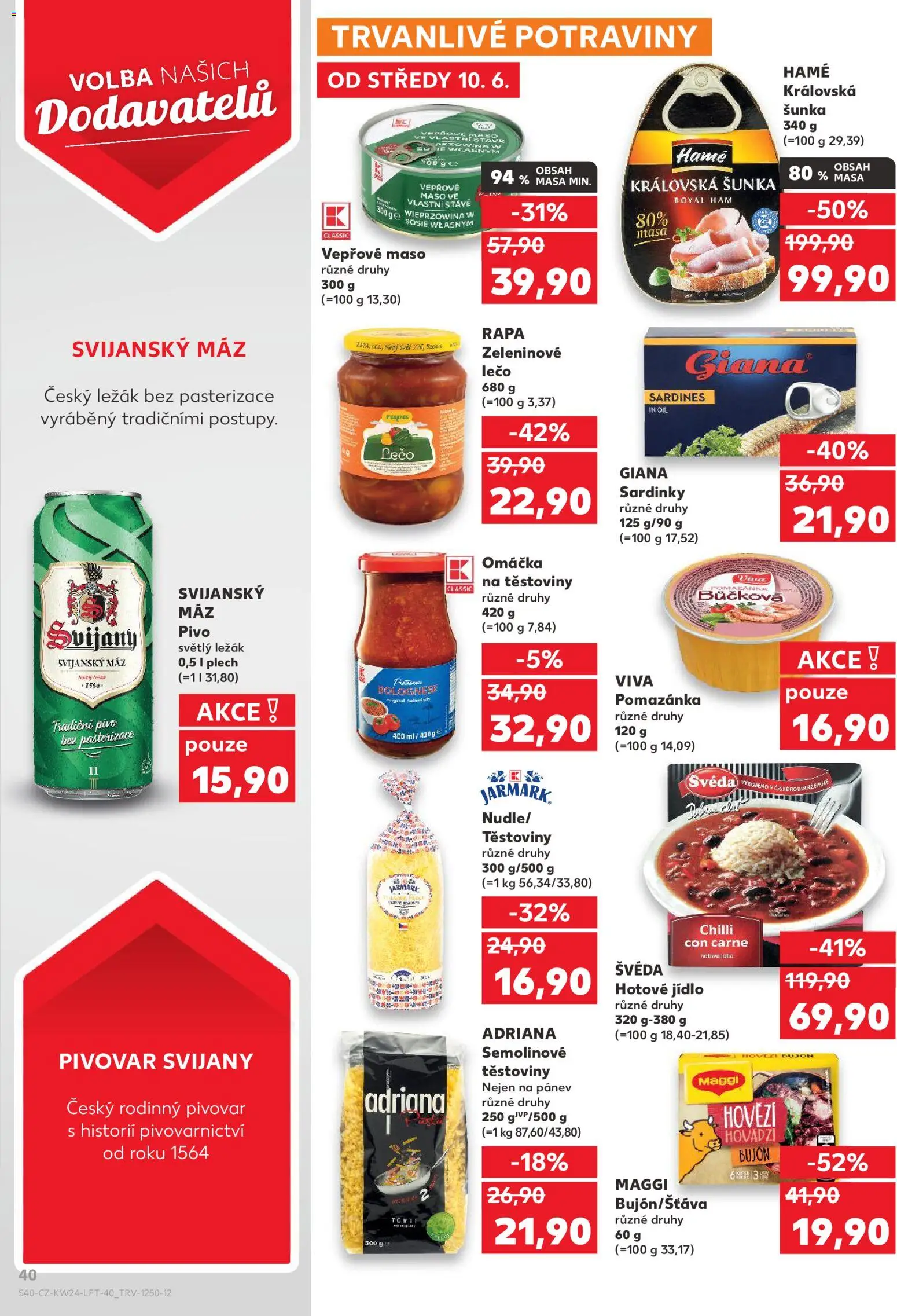 Kaufland leták - Kolín od 10.06.2026 | Strana: 40 | Produkty: Šunka, Pomazánka, Sardinky, Svijany