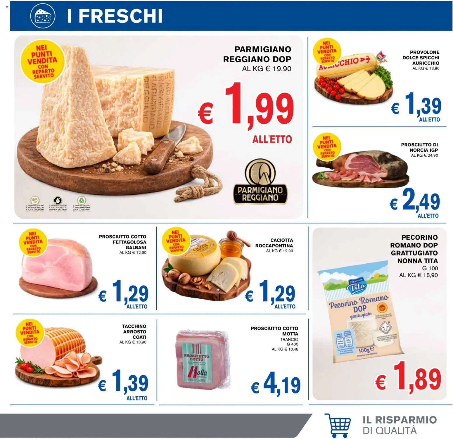 Volantino Coal del 08/10/2026 | Pagina: 5 | Prodotti: Provolone, Tacchino, Prosciutto, Parmigiano reggiano