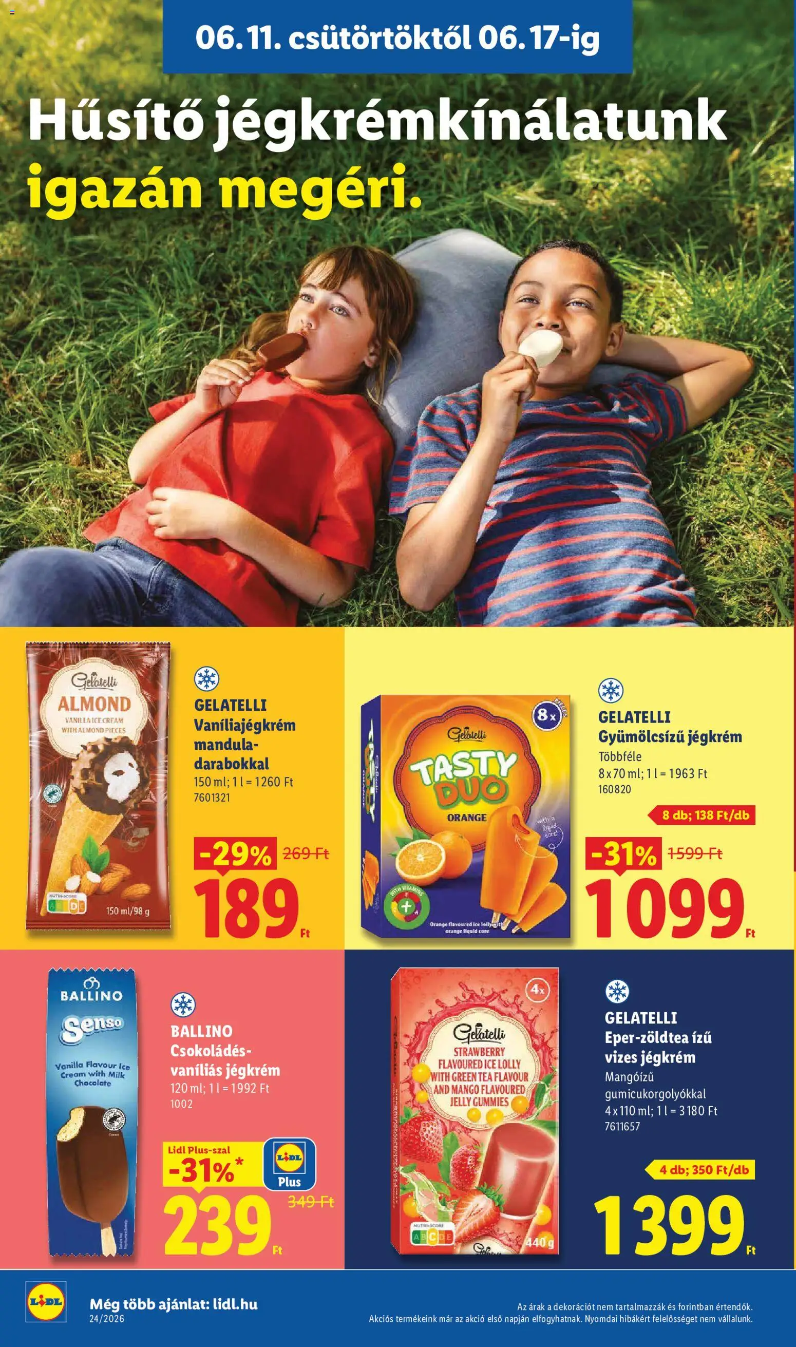 Lidl akciós ujság - amely érvényes a következő dátumtól: 11.06.2026 | Oldal: 30 | Termékek: Mandula, Tea, Jégkrém, Mangó