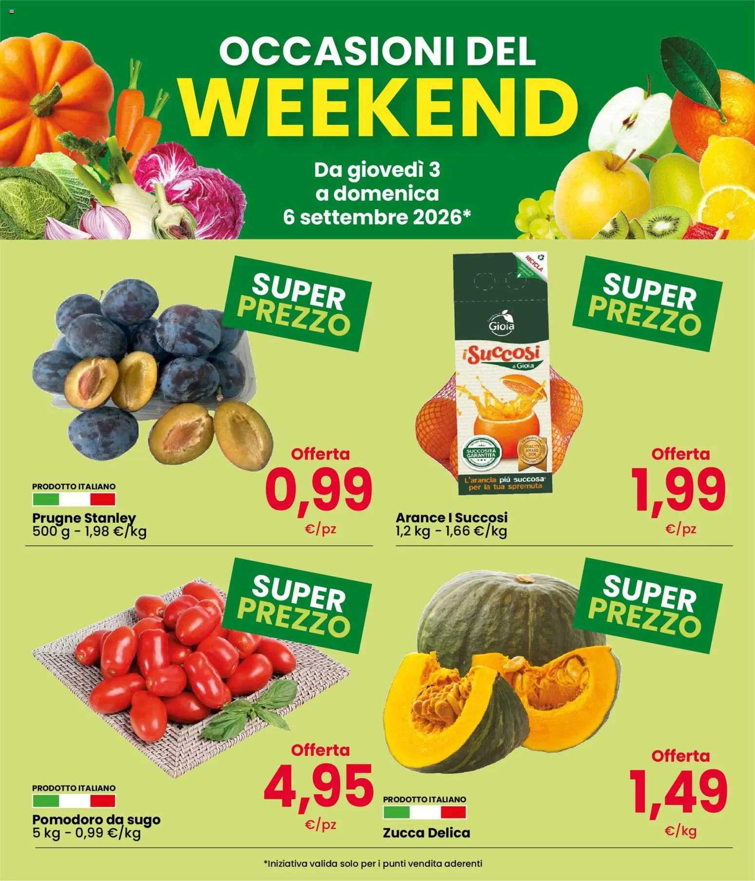 Volantino Eurospar del 03/09/2026 | Pagina: 2 | Prodotti: Arance, Prugne, Pomodoro, Zucca