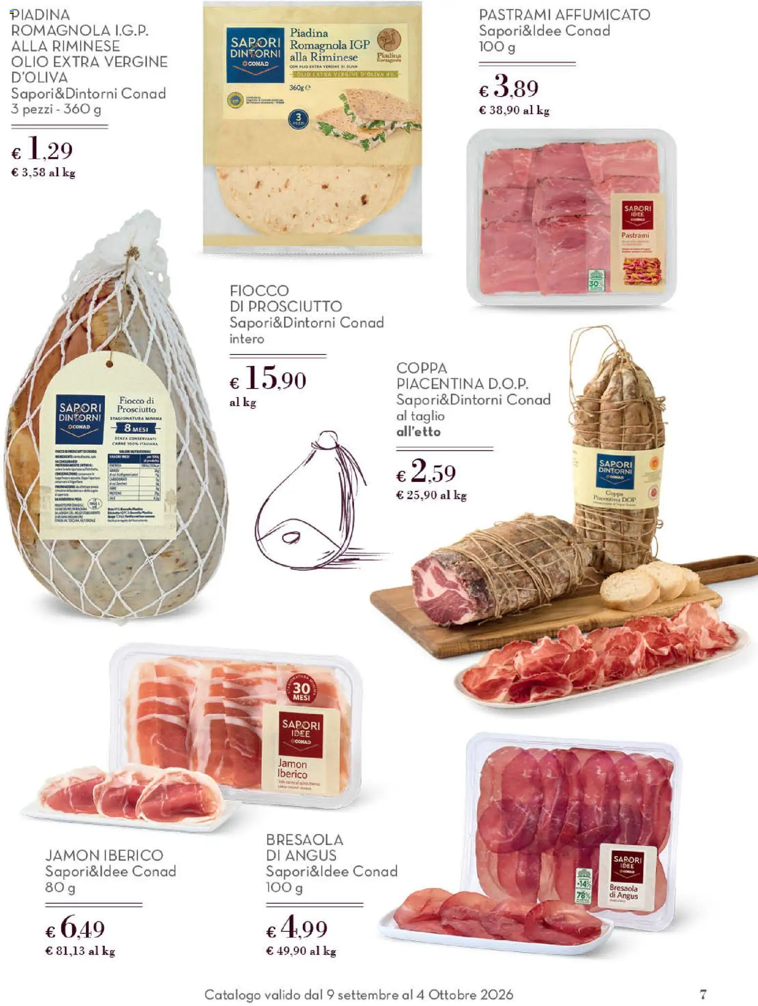 Volantino Conad del 09/09/2026 | Pagina: 7 | Prodotti: Taglio, Piadina, Carne, Olio extra vergine