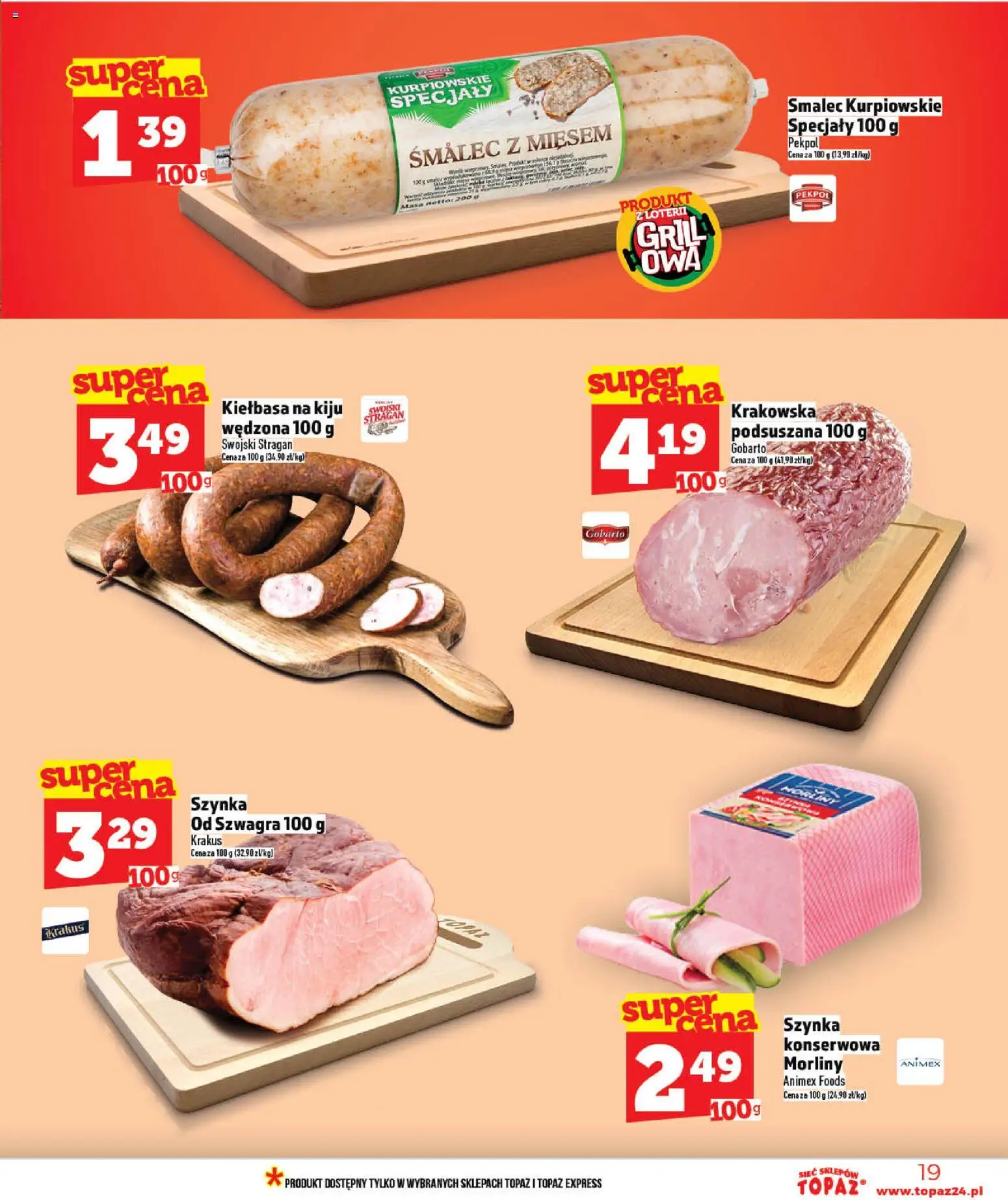Topaz gazetka od 07.05.2026 | Strona: 19 | Produkty: Kiełbasa, Grill, Szynka