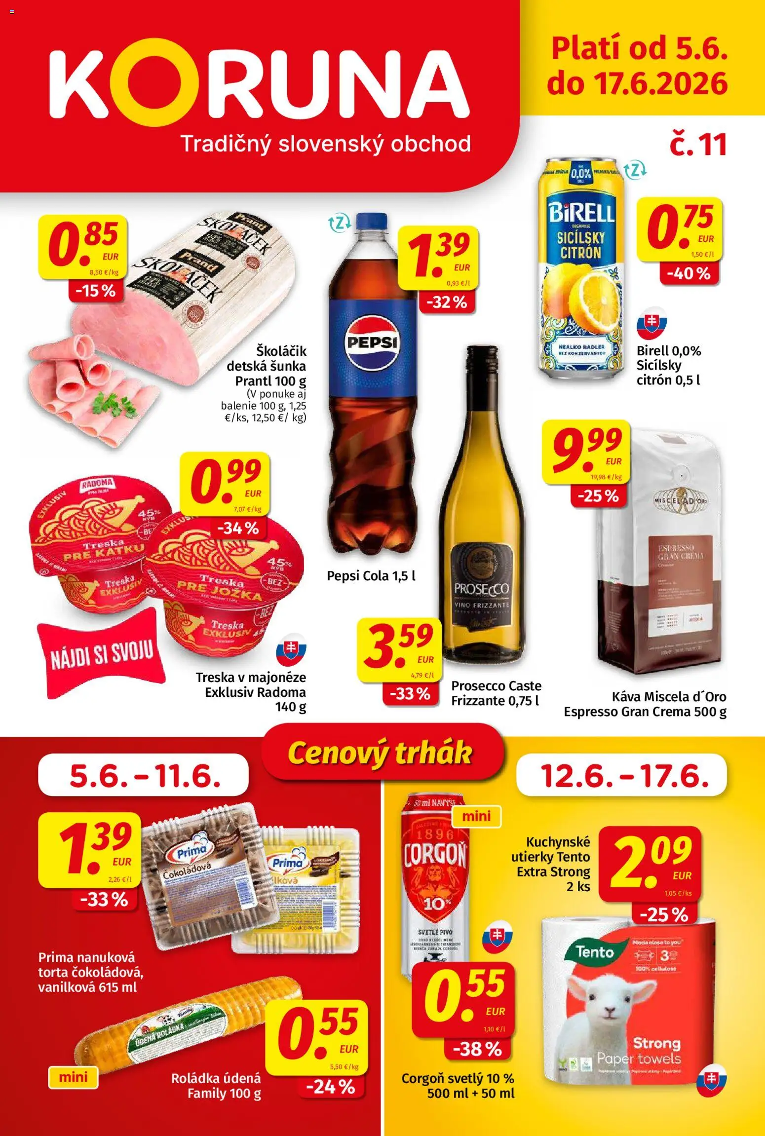 Nové Koruna akcie – leták je platný od 05.06.2026 | Strana: 1 | Produkty: Pivo, Radler, Torta, Treska
