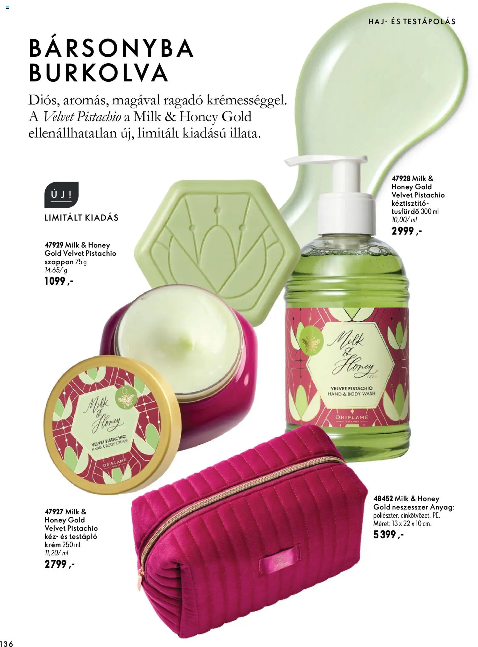Oriflame akciós ujság - amely érvényes a következő dátumtól: 2026.11.11. | Oldal: 136 | Termékek: Krém, Body, Szappan, Tusfürdő