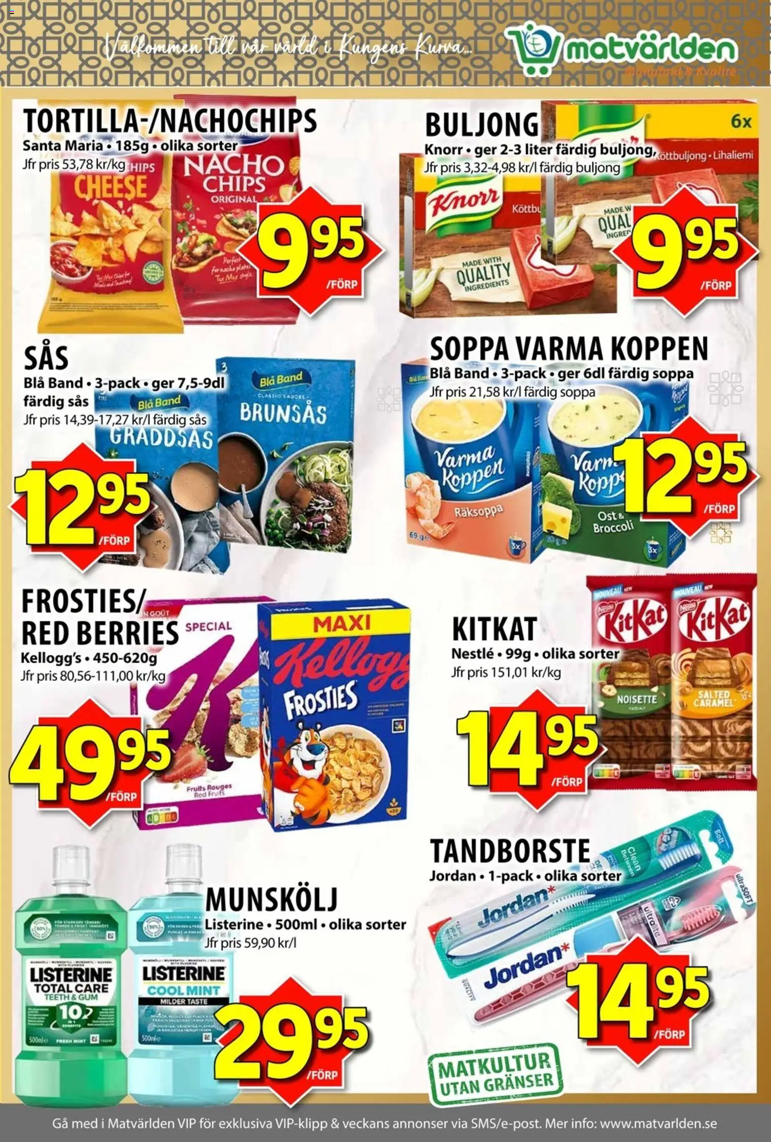 Matvärlden reklamblad aktuell från 17/08/2026 | Sida: 7 | Produkter: Buljong, Chips, Ost, Listerine