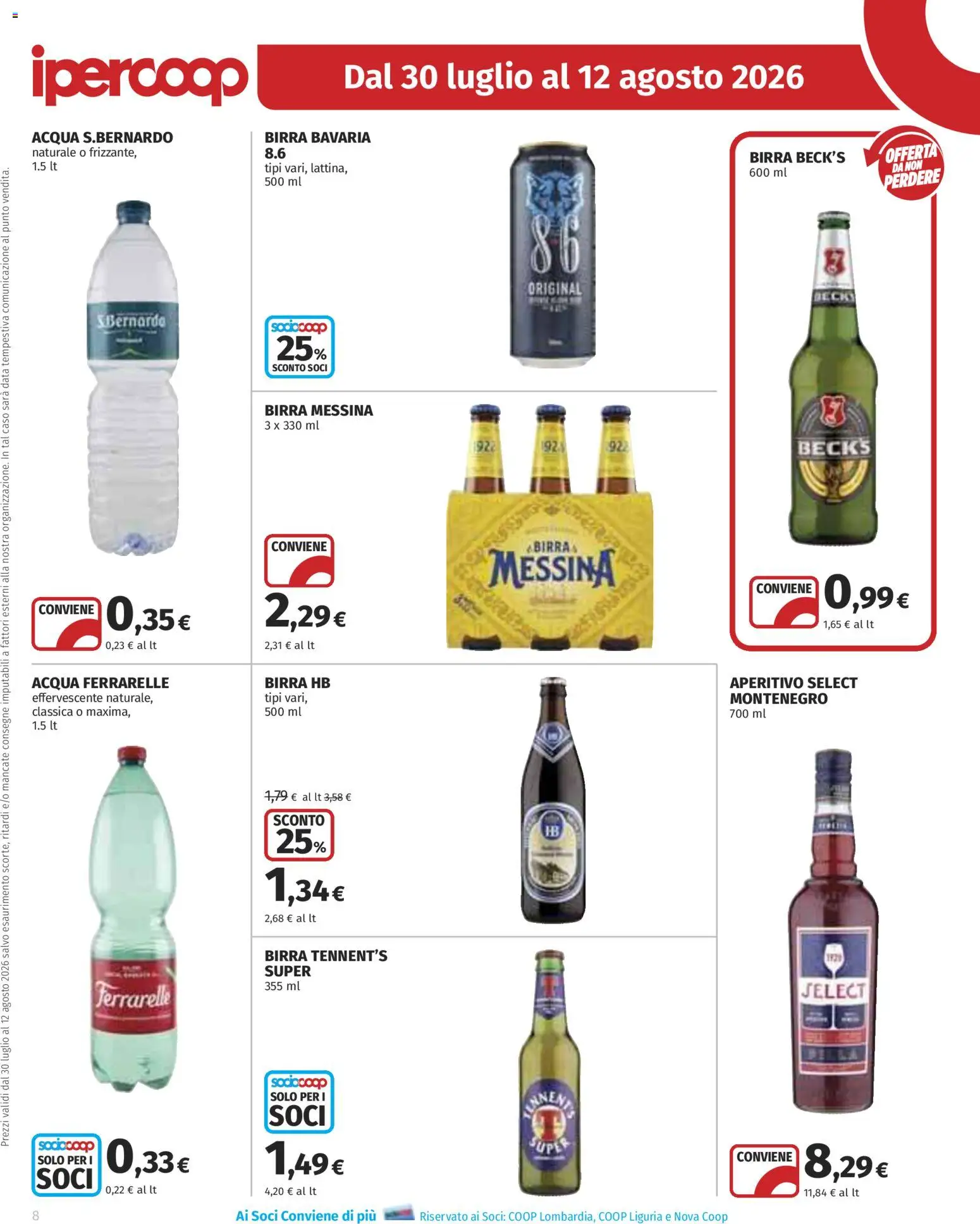 Volantino Ipercoop del 30/07/2026 | Pagina: 8 | Prodotti: Tennent's, Birra, Acqua, Birra messina