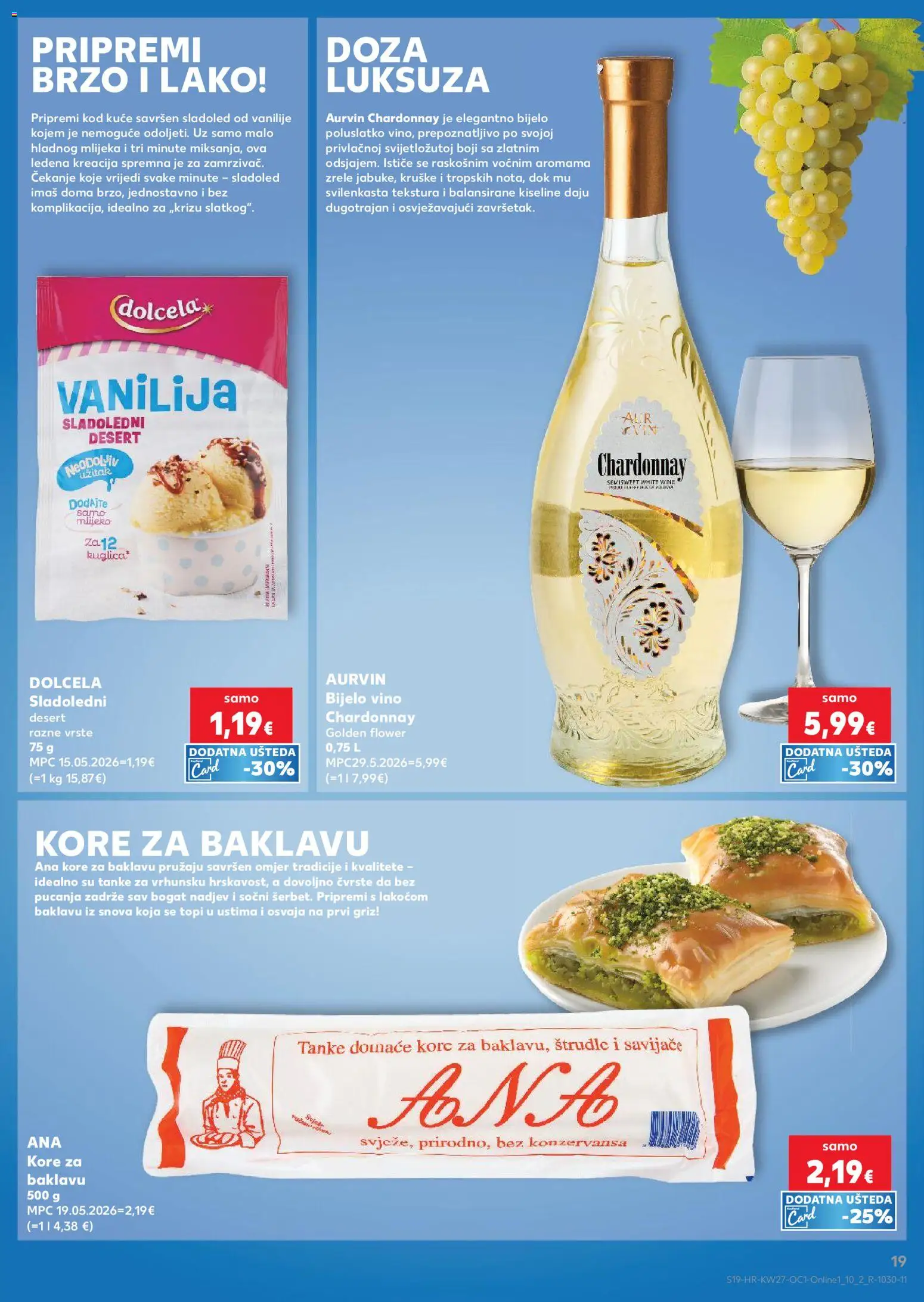 Kaufland katalog | vrijedi od 01.07.2026 | Stranica: 19 | Proizvodi: Griz, Vino, Sladoled, Štrudle