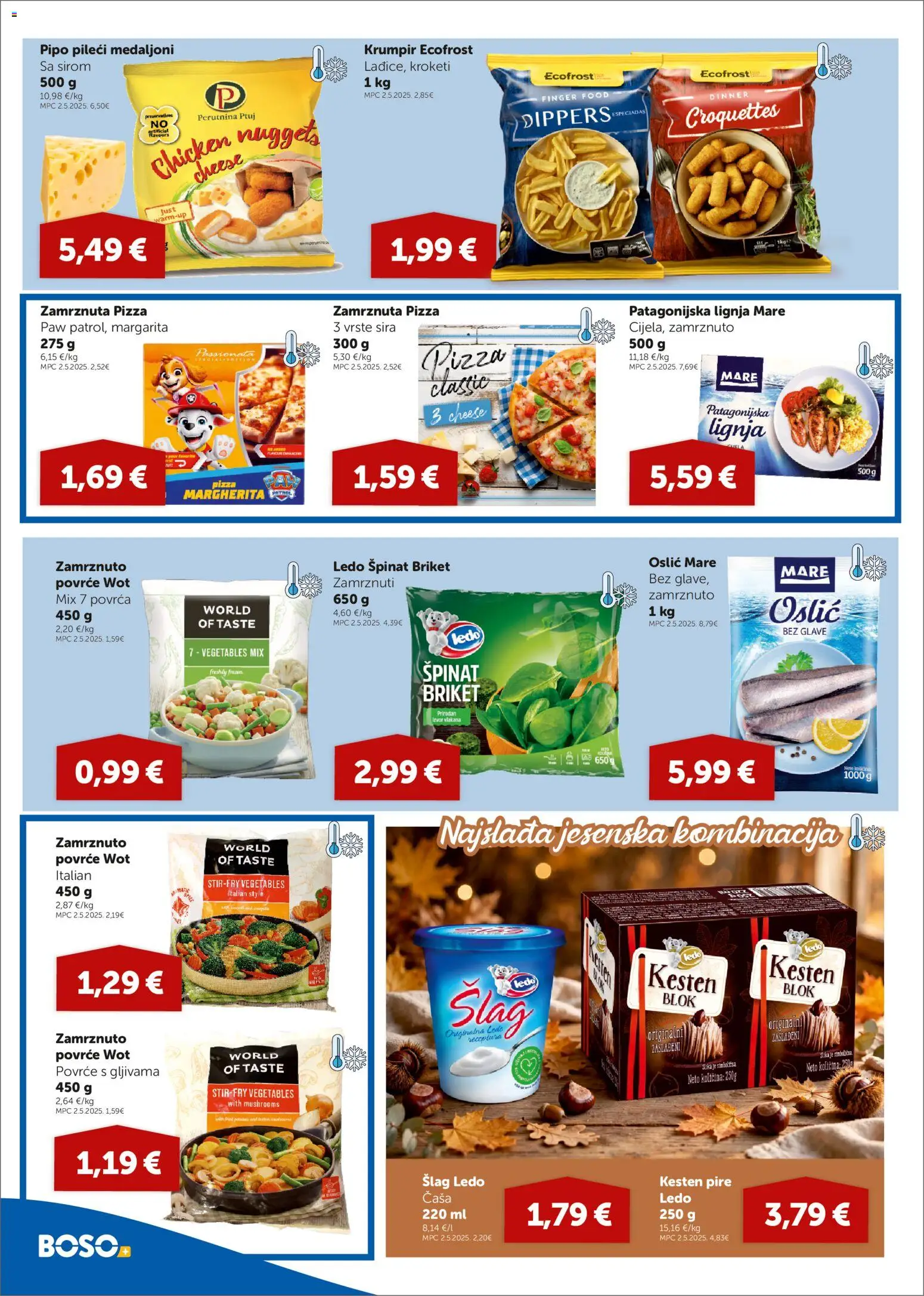 Boso katalog | vrijedi od 29.10.2026 | Stranica: 6 | Proizvodi: Pileći medaljoni, Kroketi, Kesten pire, Oslić