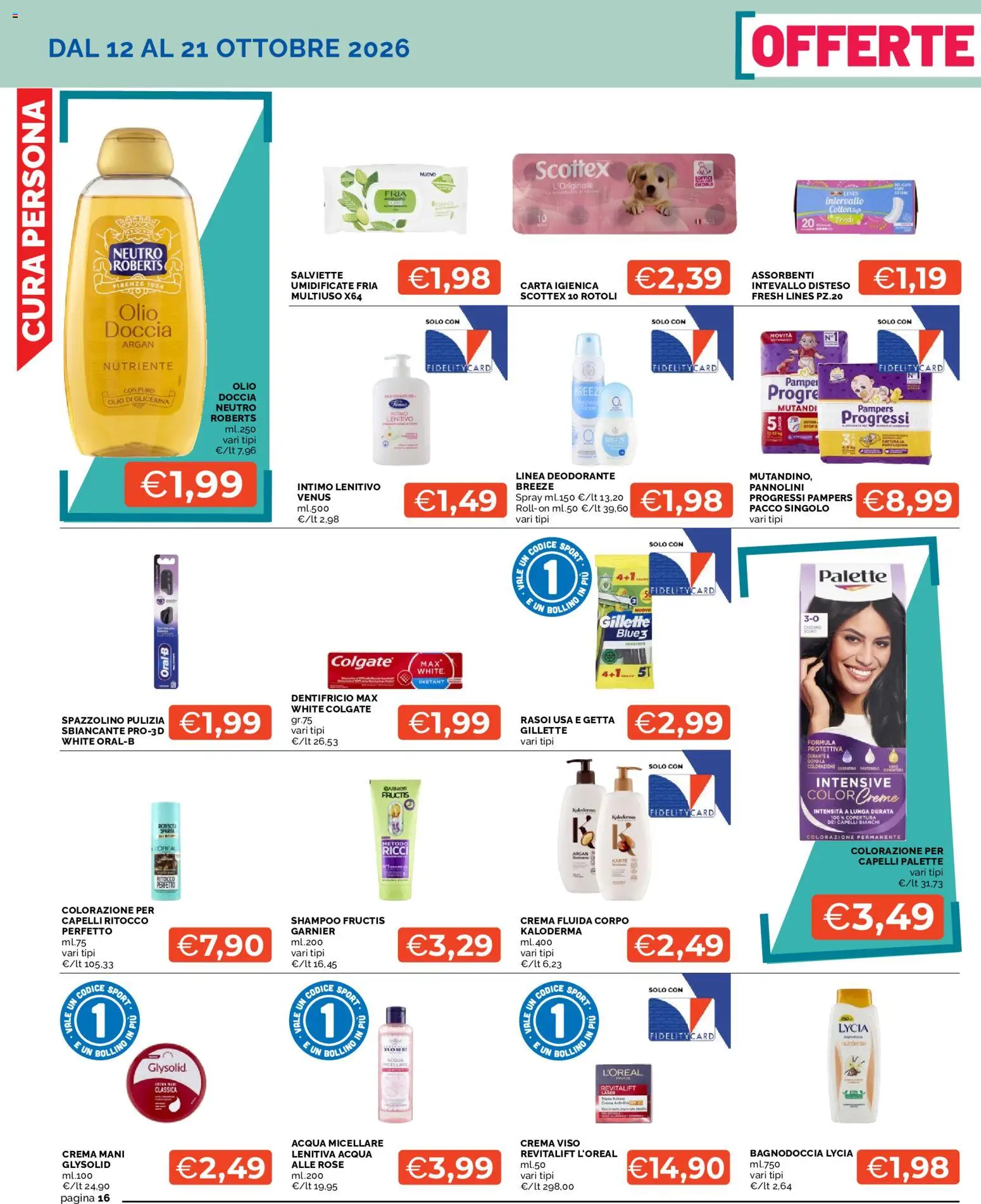 Volantino Mercatò del 12/10/2026 | Pagina: 16 | Prodotti: Acqua, Pampers, Assorbenti, Doccia