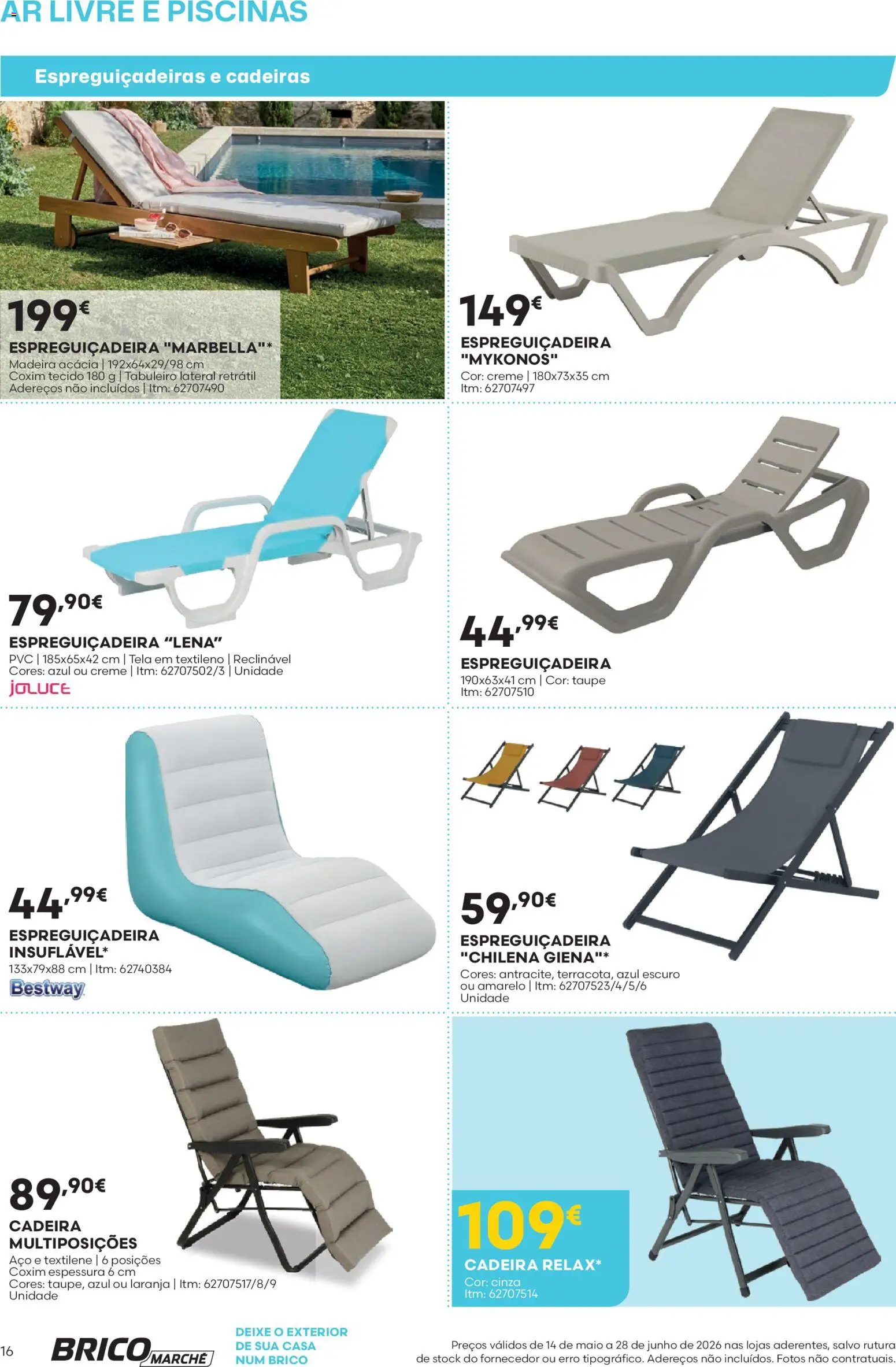 BricoMarché Catálogo Ar Livre e Piscinas - Vila do Conde │ válido de 14.05.2026 | Página: 16 | Produtos: Piscinas, Espreguiçadeira, Cadeira, Creme