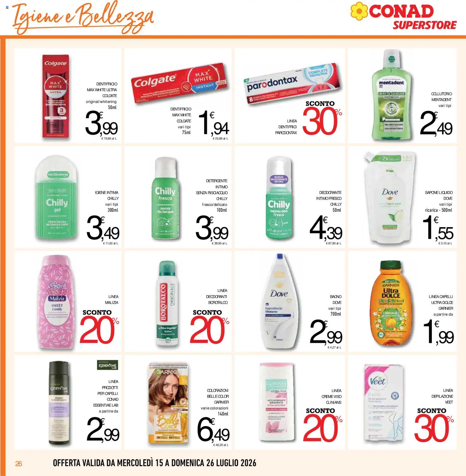 Volantino Conad del 15/07/2026 | Pagina: 26 | Prodotti: Deodorante, Detergente, Intimo, Bagno