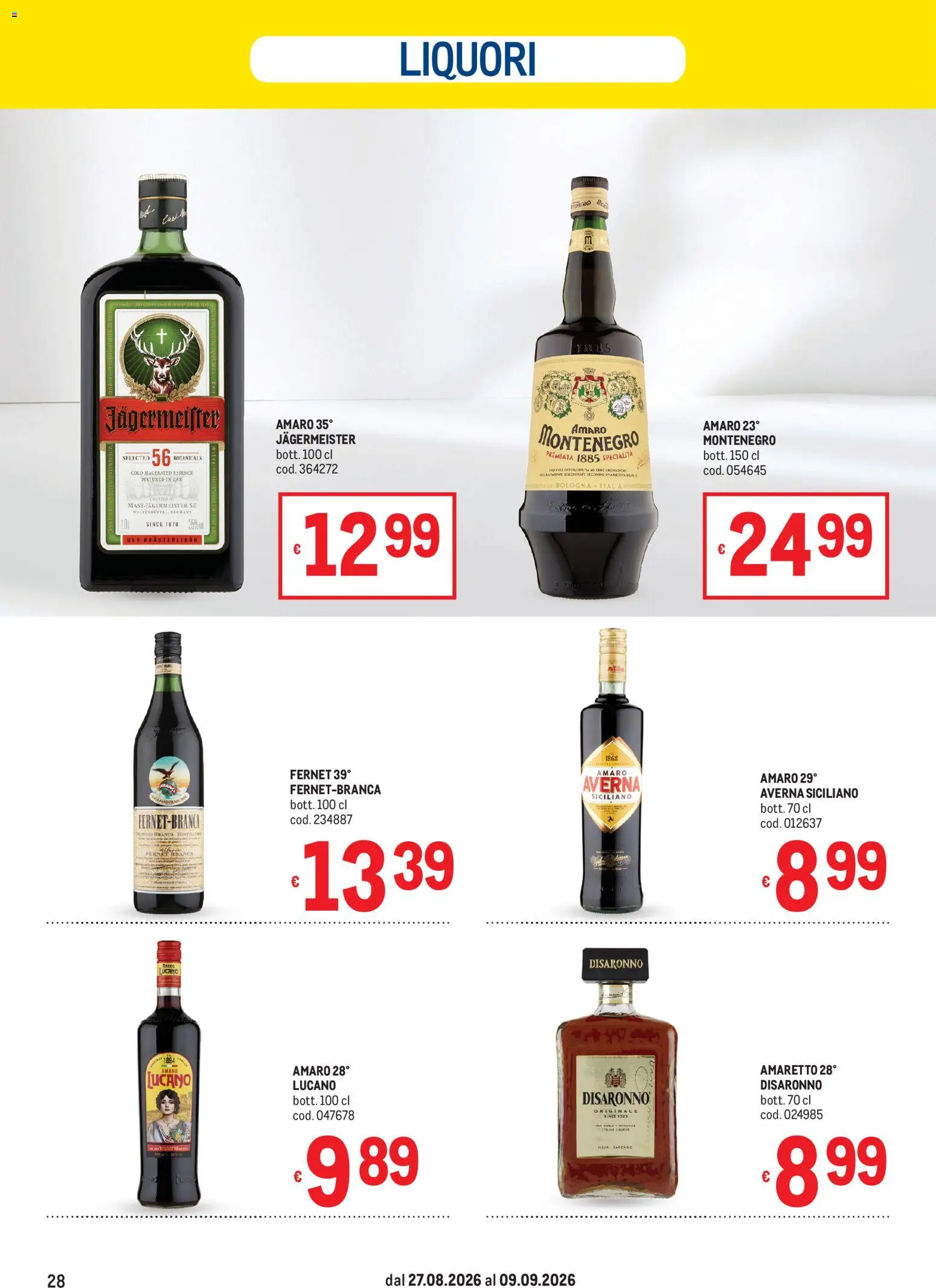 Volantino Metro del 27/08/2026 | Pagina: 28 | Prodotti: Amaretto, Fernet, Jägermeister, Specialità