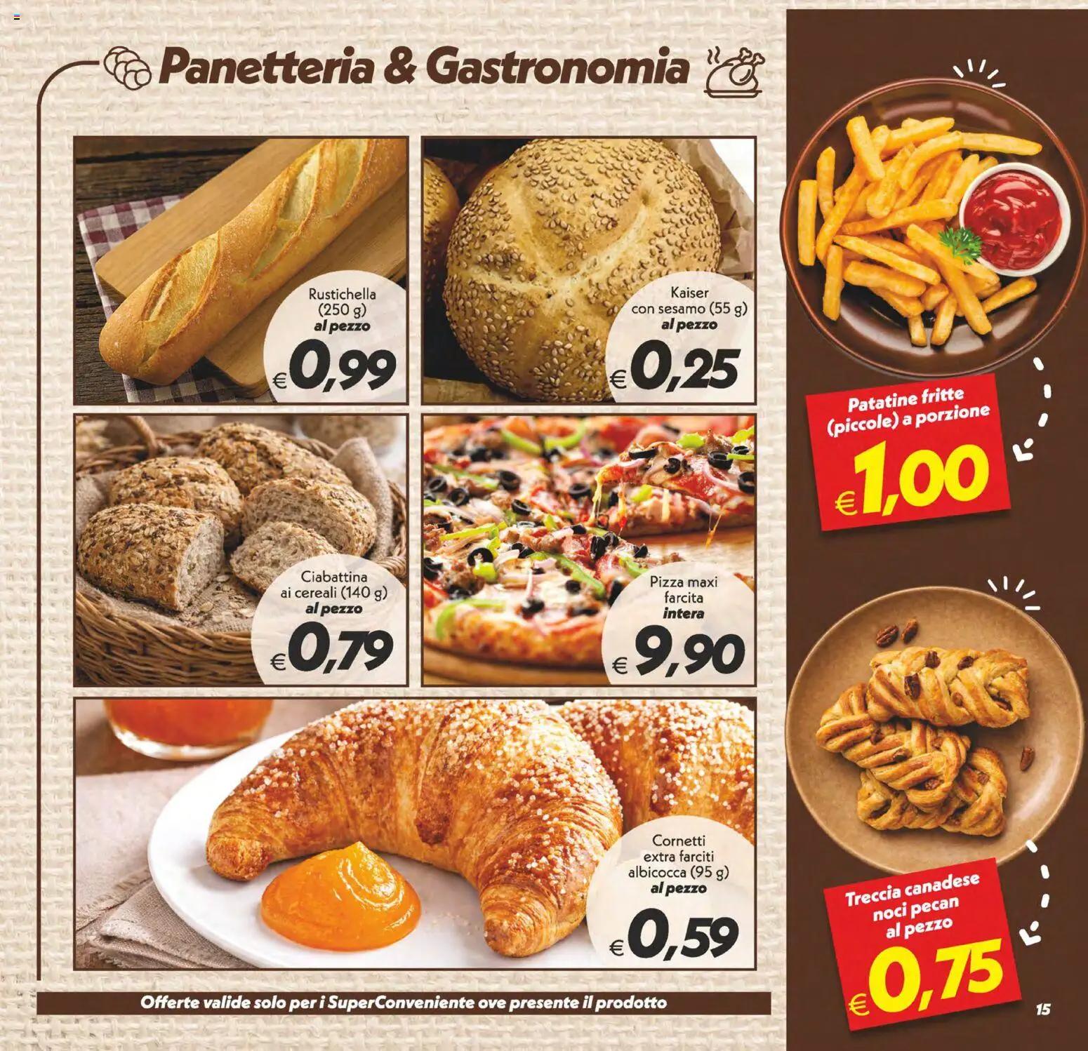 Volantino SuperConveniente del 11/09/2026 | Pagina: 15 | Prodotti: Pizza, Noci pecan, Patatine, Noci