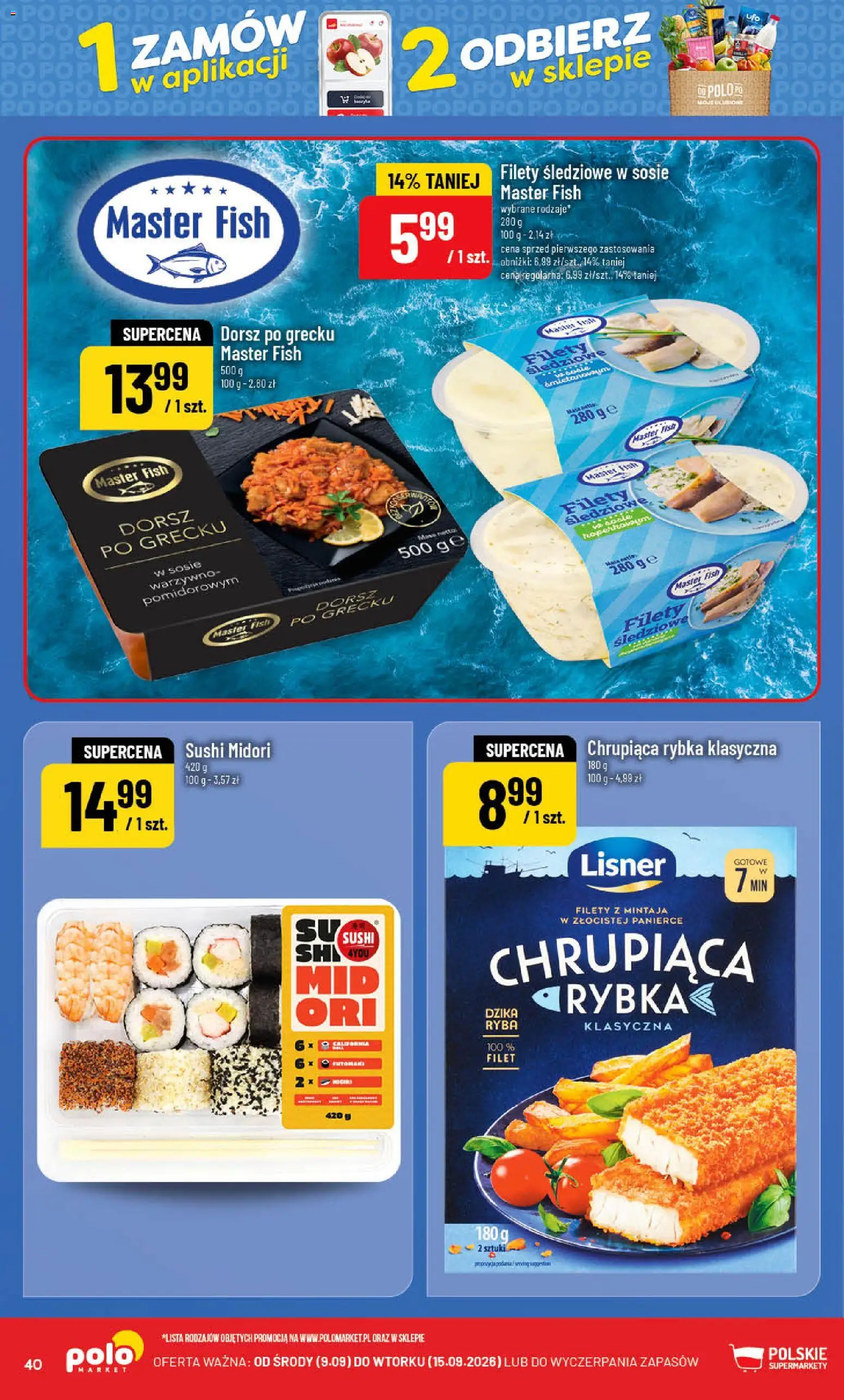 POLOmarket gazetka od 09.09.2026 | Strona: 40 | Produkty: Dorsz, Filet, Sushi, Ryba