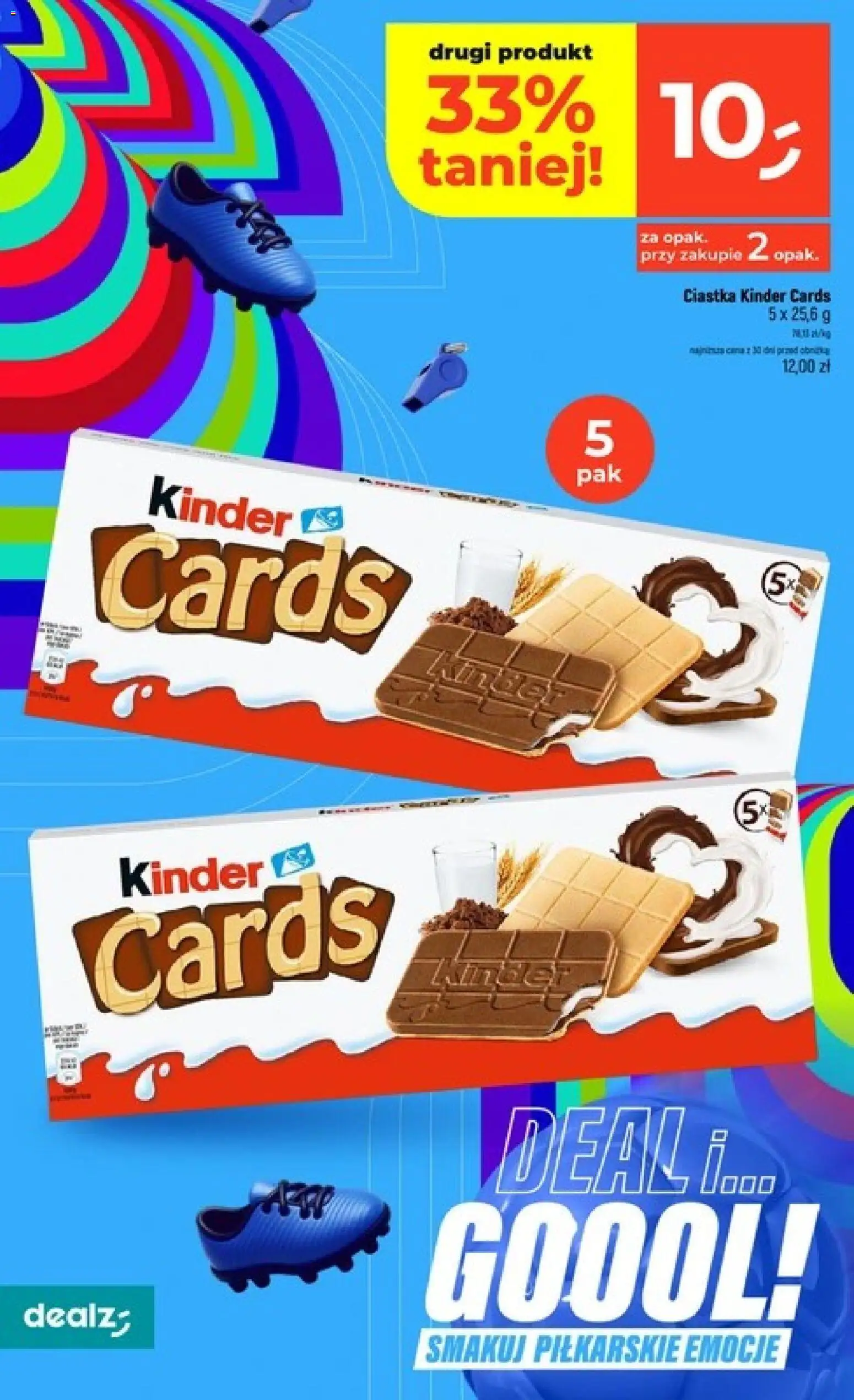 Dealz gazetka od 16.07.2026 | Strona: 30 | Produkty: Ciastka, Kinder cards