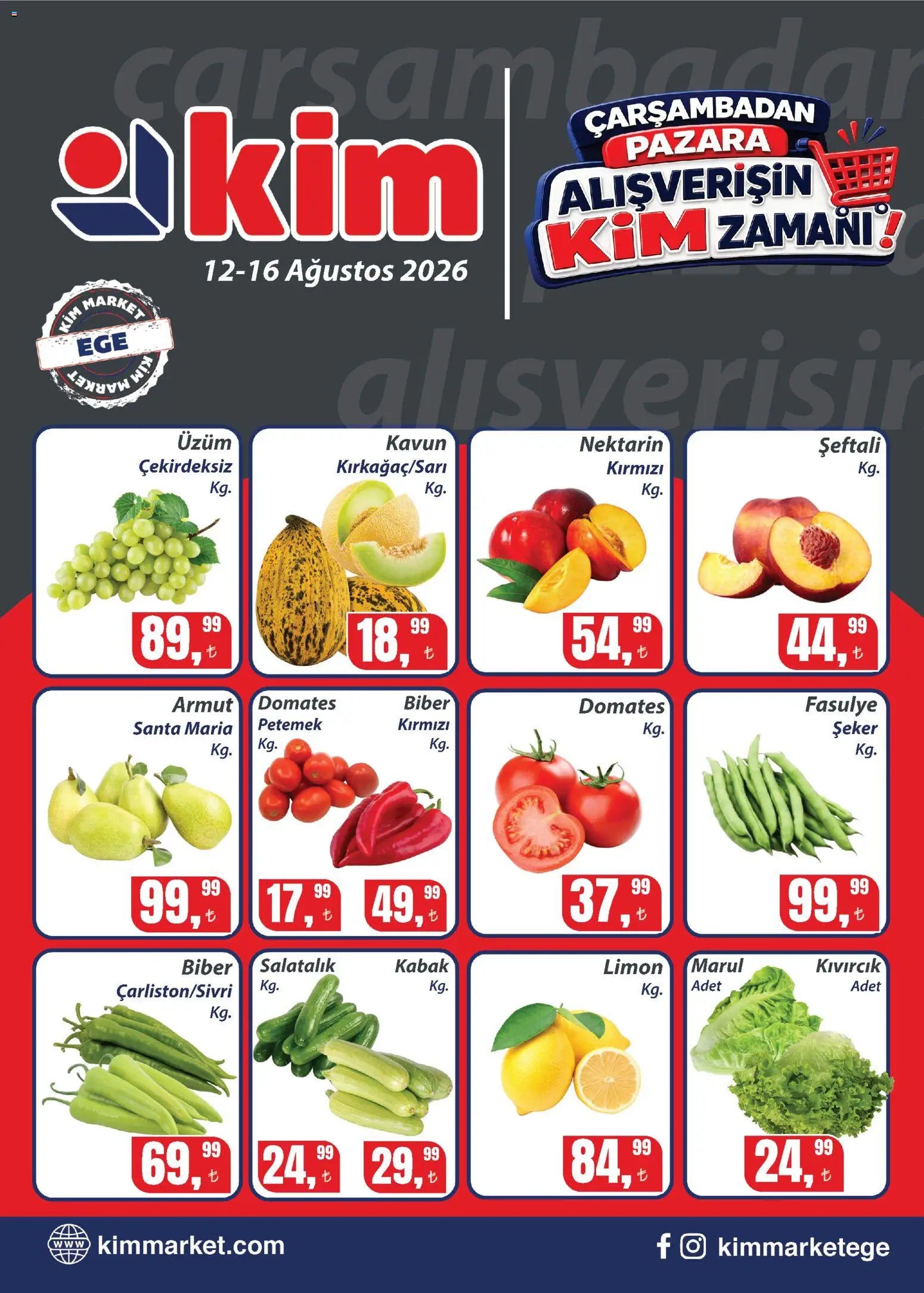 Kim Market Katalog - Ege Insert - 12 Ağustos 2026 tarihinden itibaren geçerlidir | Sayfa: 1 | Ürünler: Fasulye, Domates, Biber, Nektarin