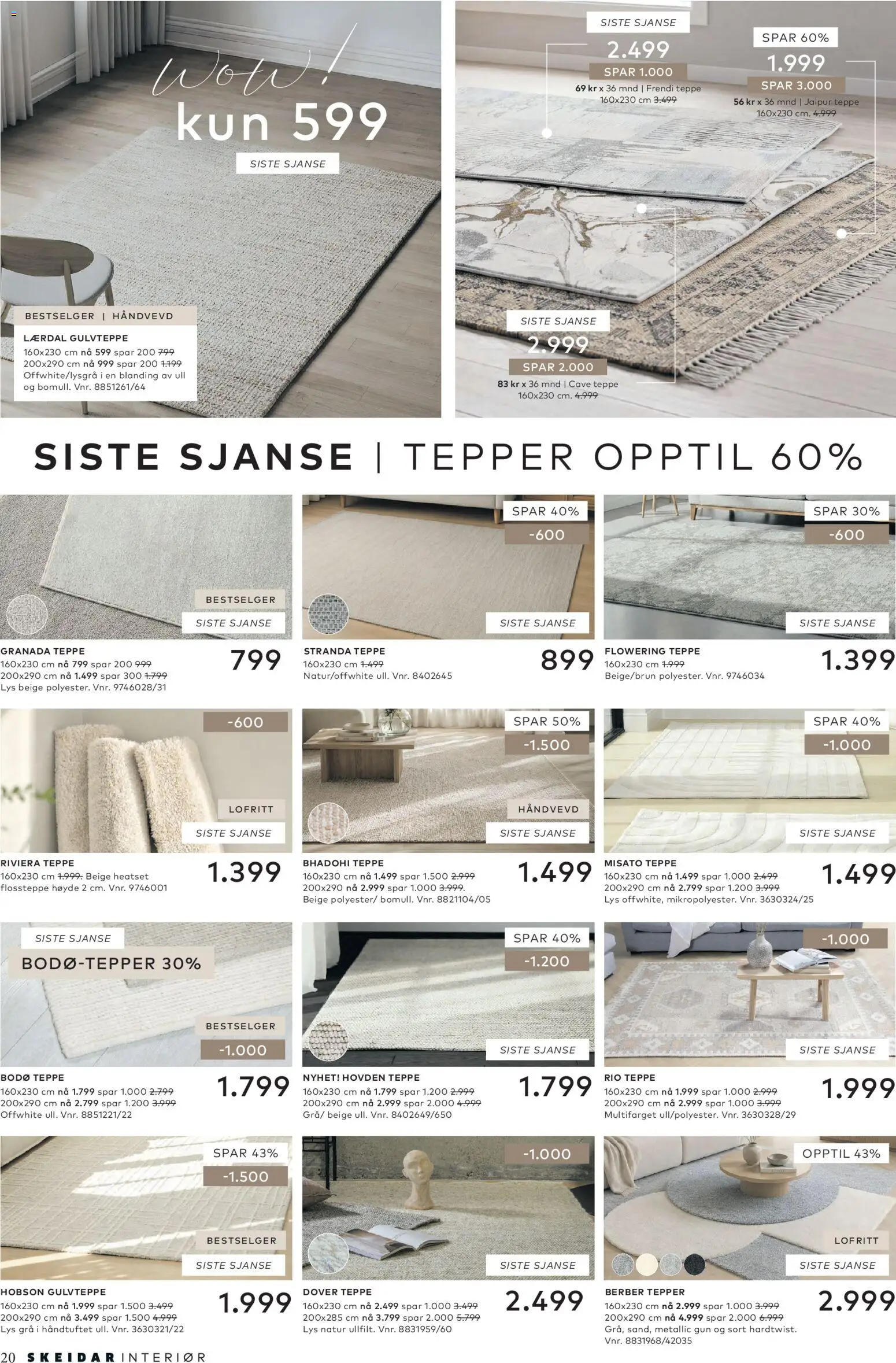 {H1} | Side: 20 | Produkter: Tepper, Lys, Teppe, Interiør